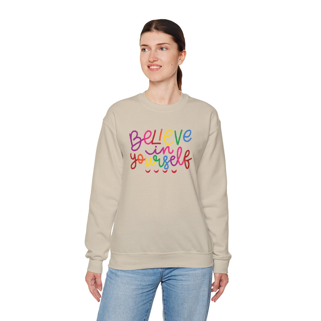 Believe in Yourself Crewneck Sweatshirt — Rainbow Inspirational Graphic