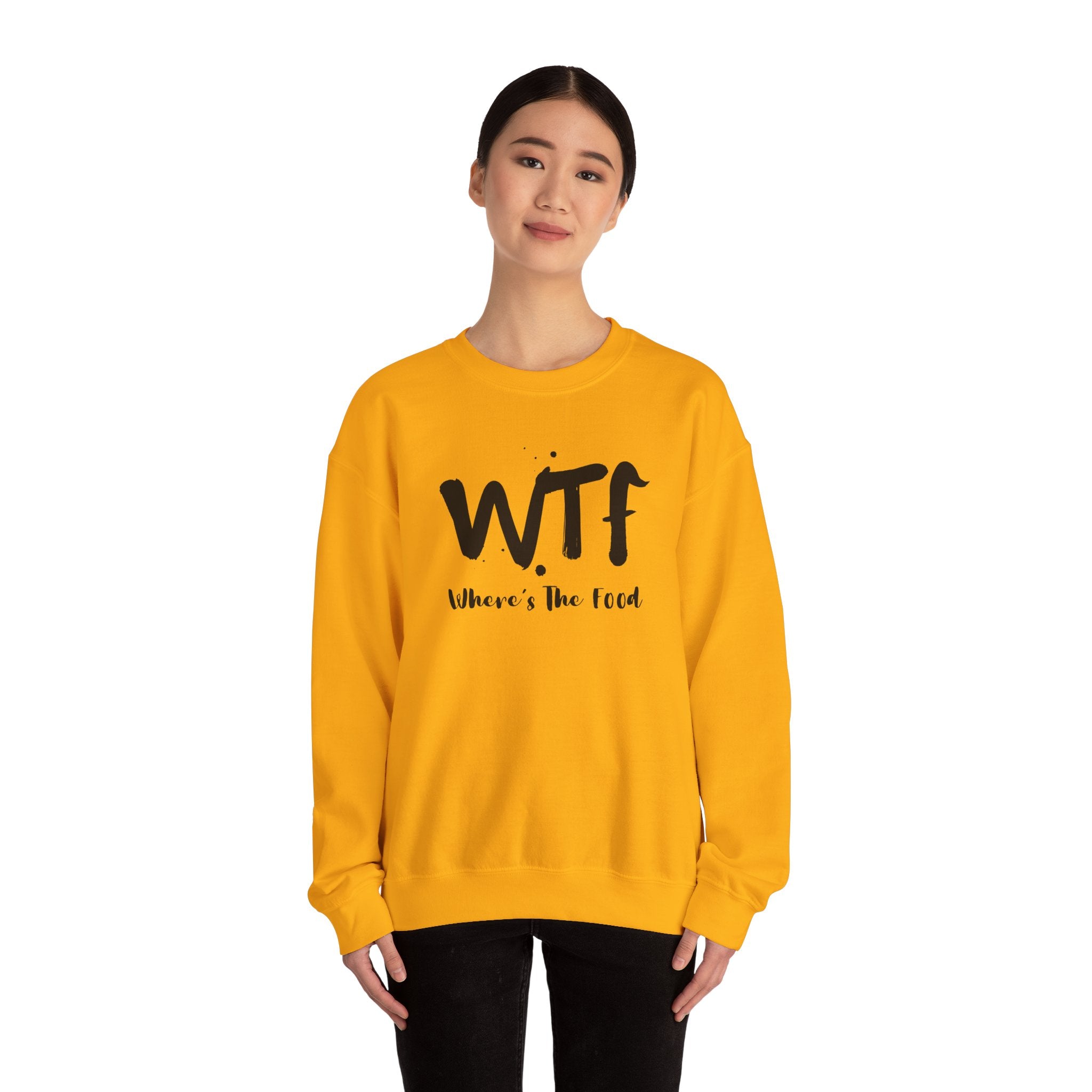 Sweatshirt — "WTF Where's The Food" Funny Crewneck for Foodies