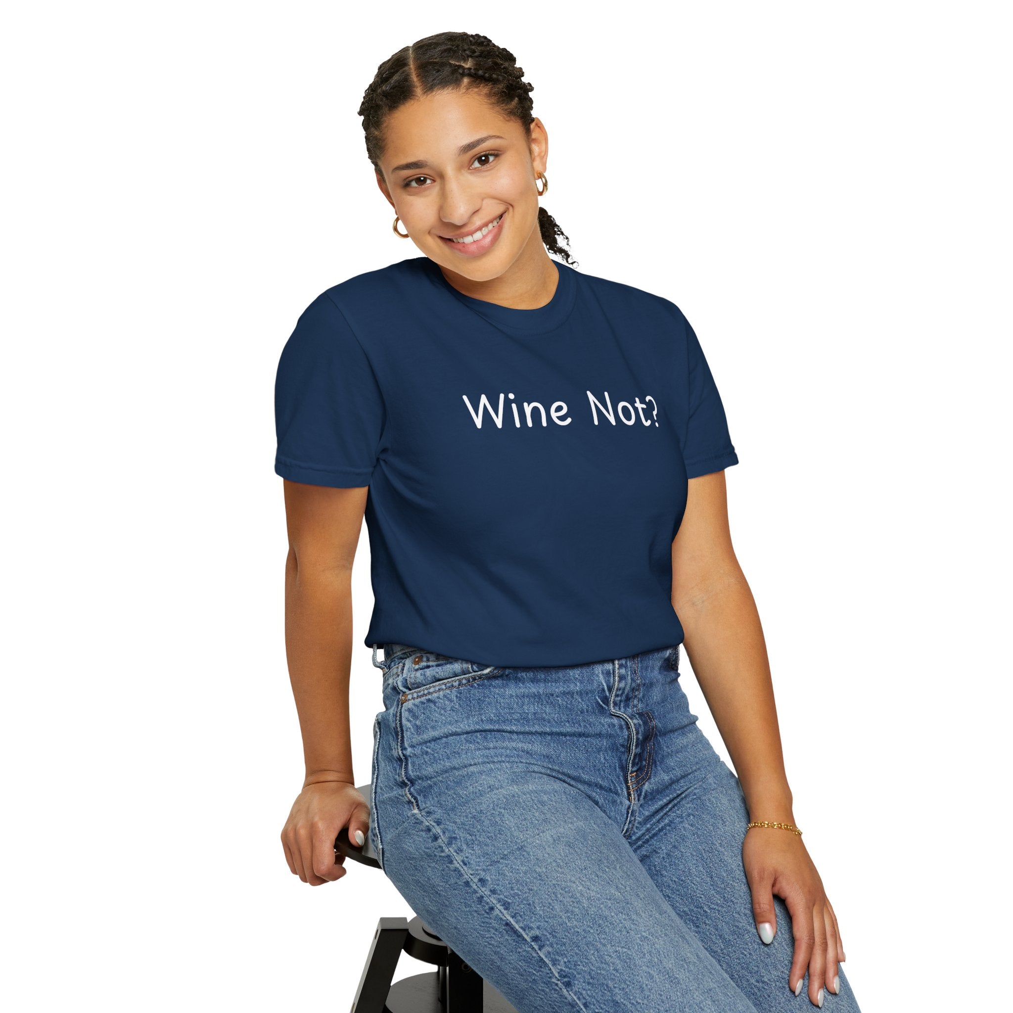 Comfort colors 1717 Template 1768690714646-Wine-Not-in-white-letters