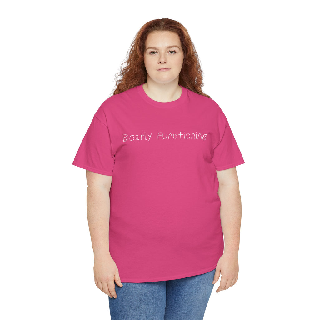 Bearly Functioning T-Shirt — Funny Relatable Graphic Tee for Introverts & Busy People