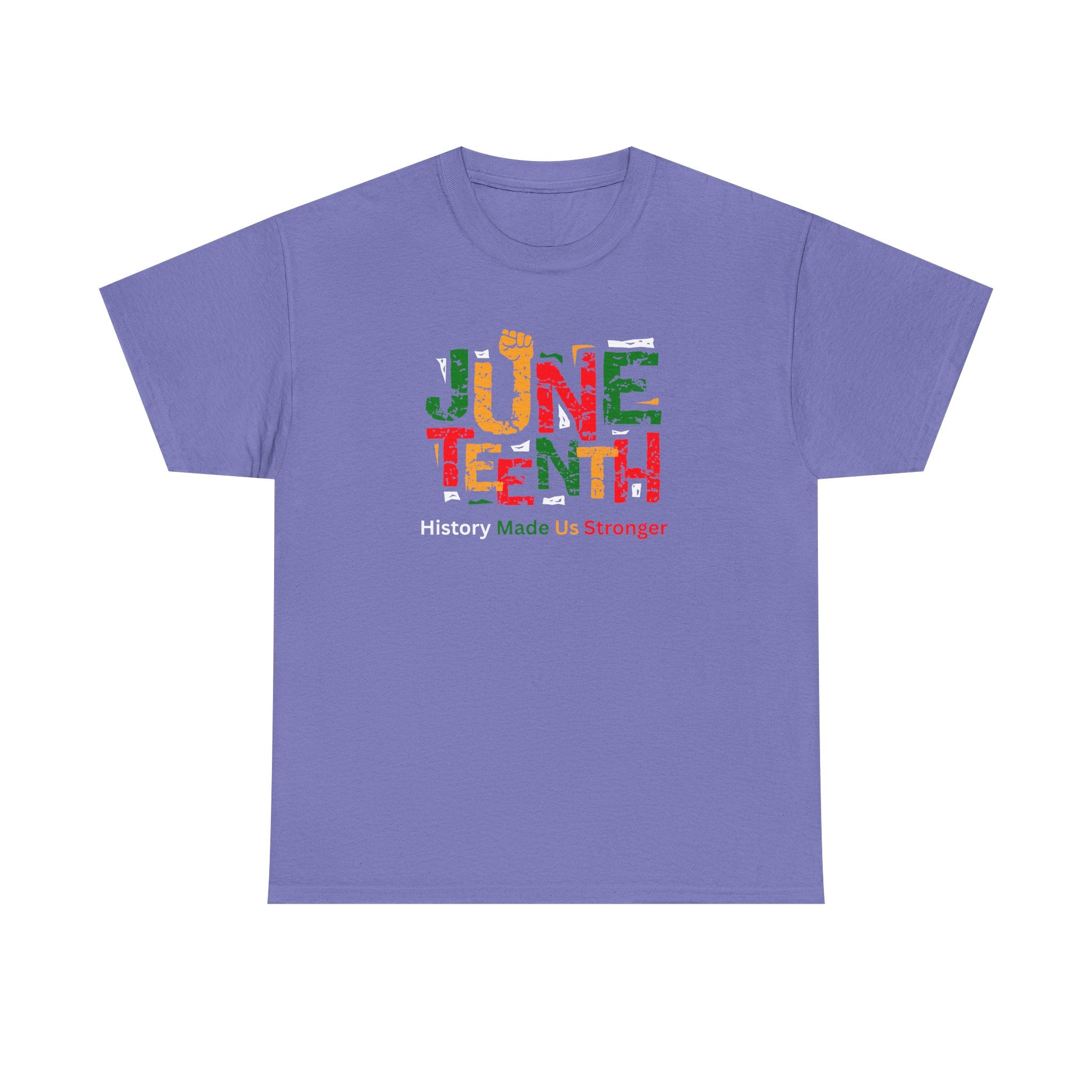 Juneteenth Celebration T-Shirt — "Made Us Stronger" Floral Block Letter Tee