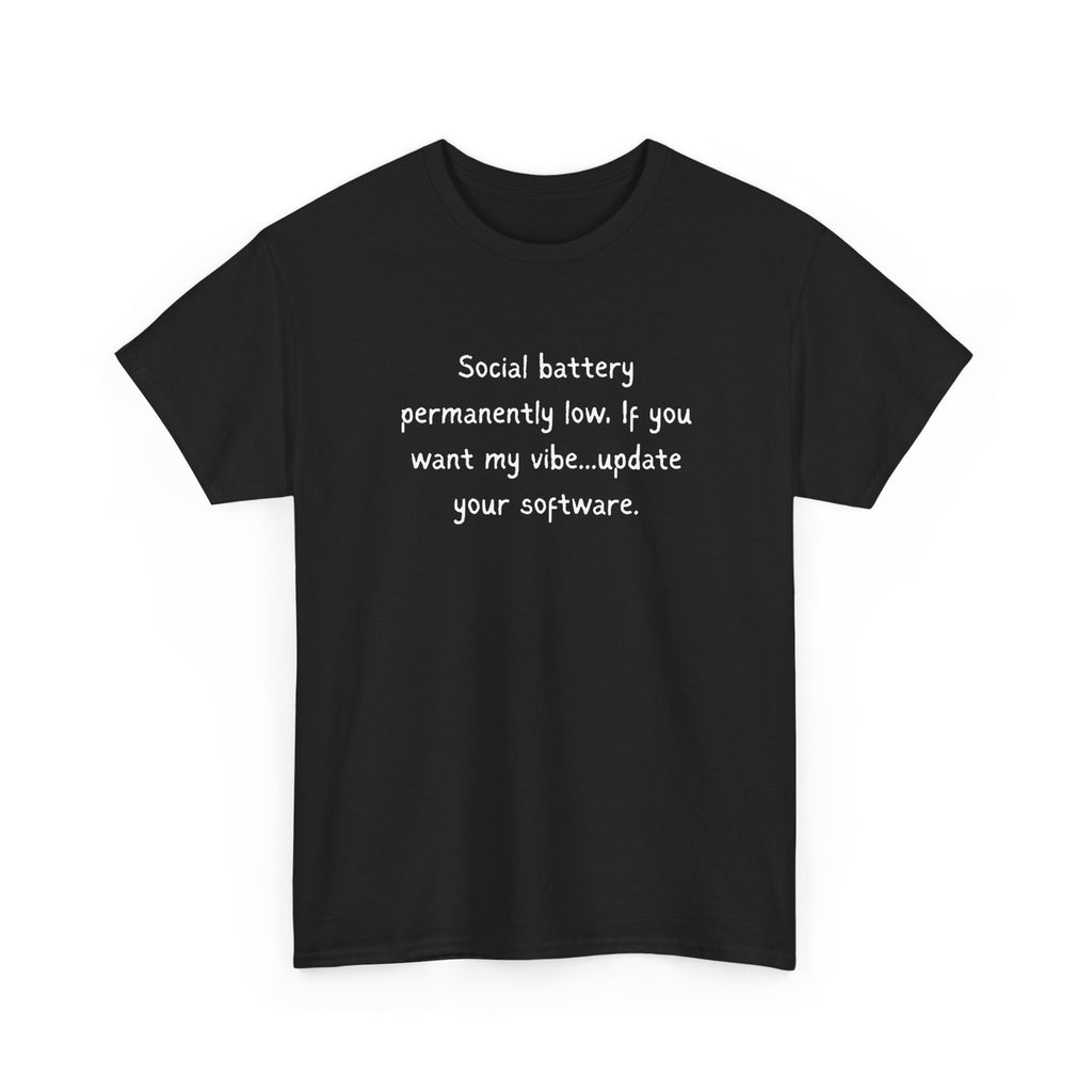 Social Battery Permanently Low Tee — Introvert Humor Cotton T-Shirt