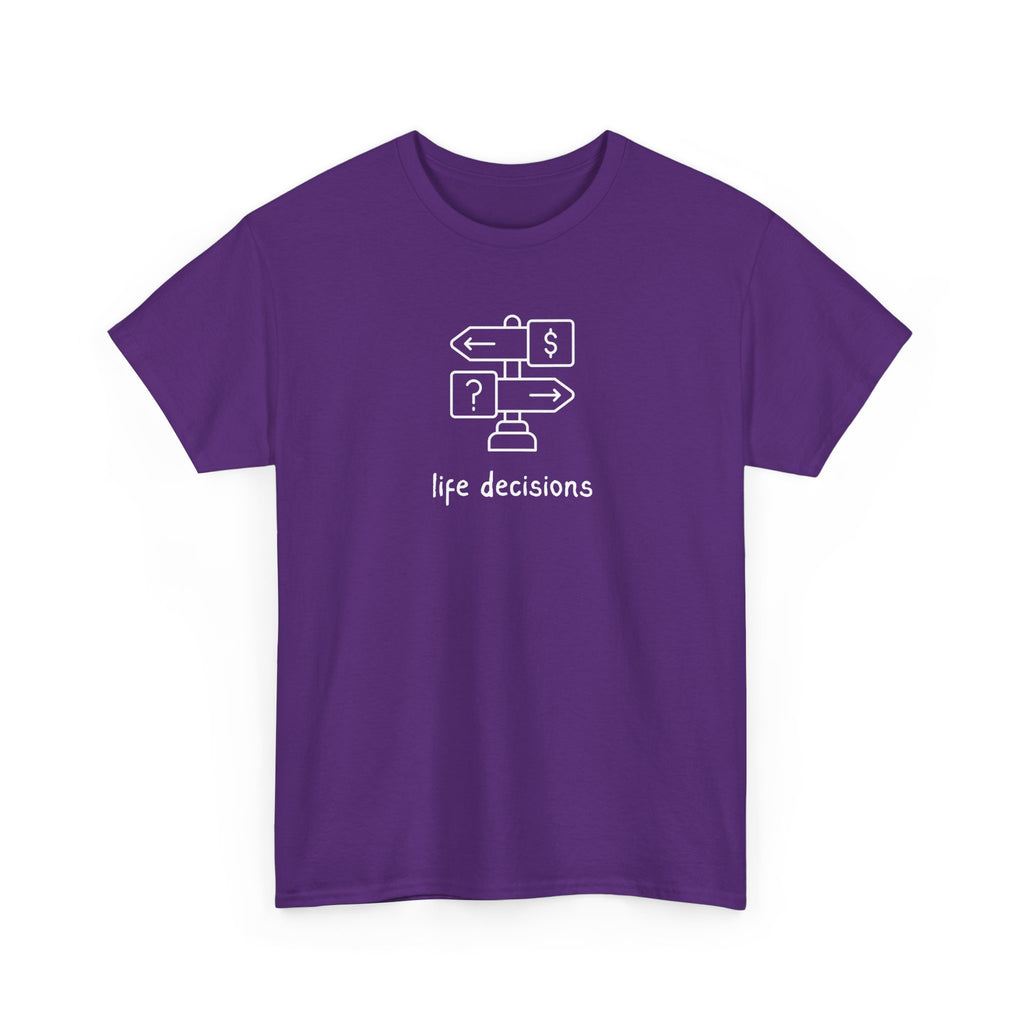 T-Shirt — Minimal "Life Decisions" Signpost Graphic Tee