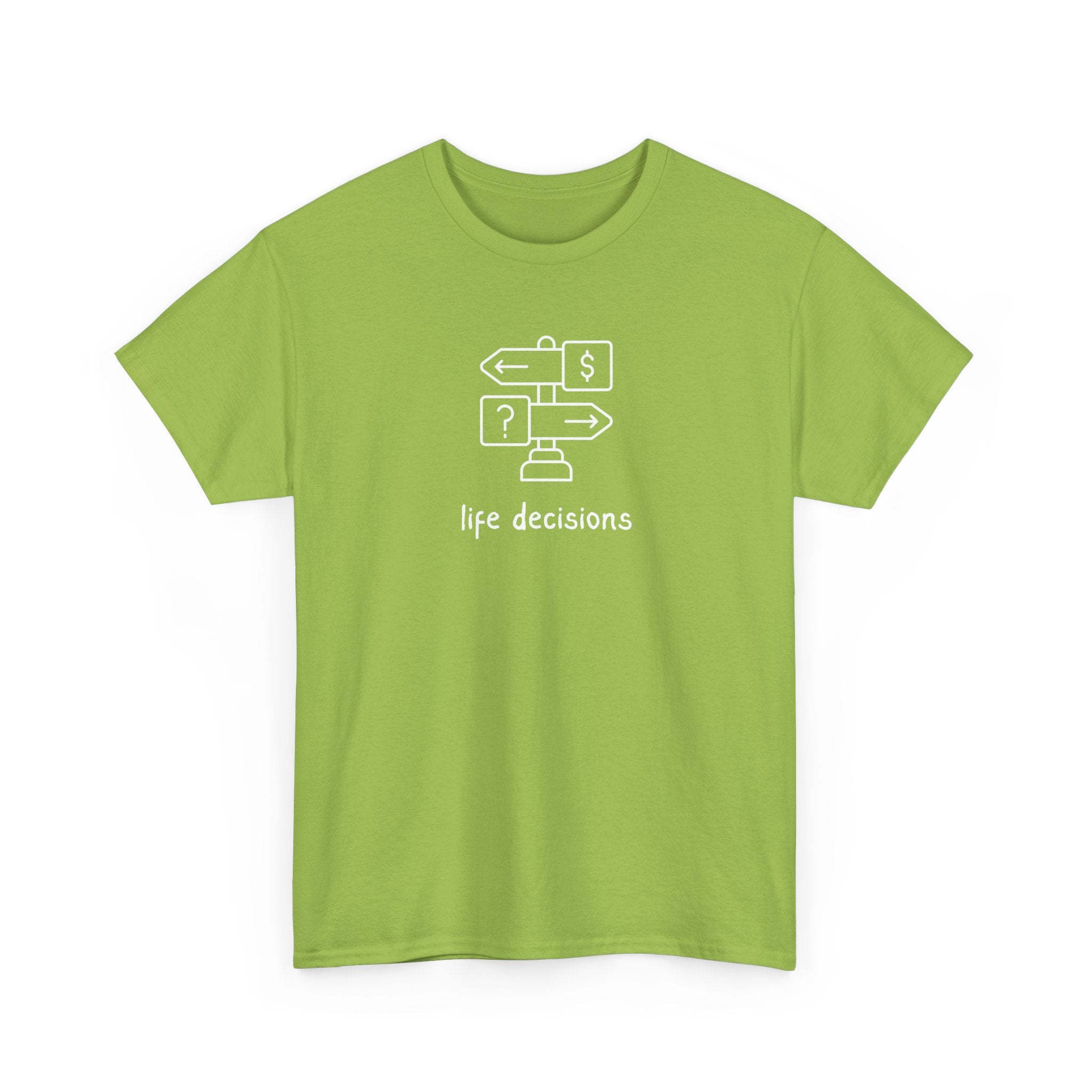 T-Shirt — Minimal "Life Decisions" Signpost Graphic Tee