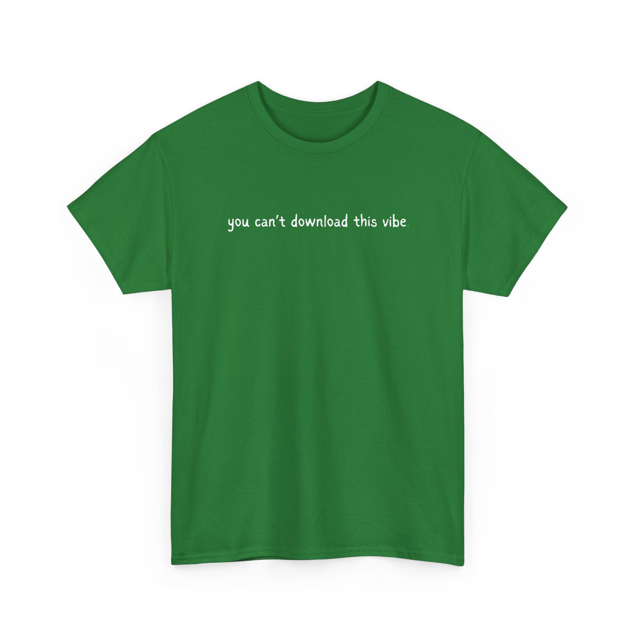 You Can’t Download This Vibe Tee — Minimalist Black Graphic T-Shirt