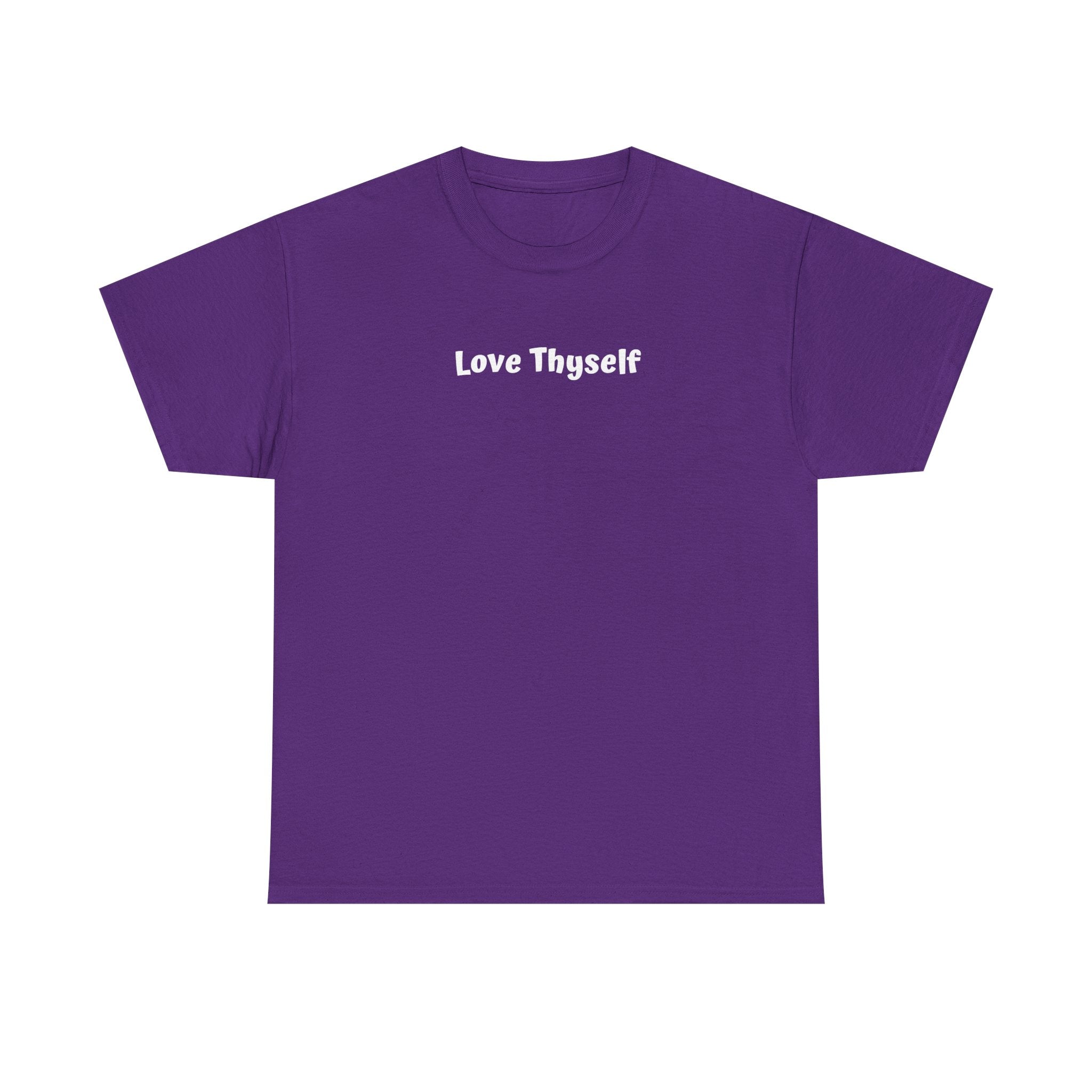 Love Thyself Tee — Minimal Self-Love Graphic T-Shirt