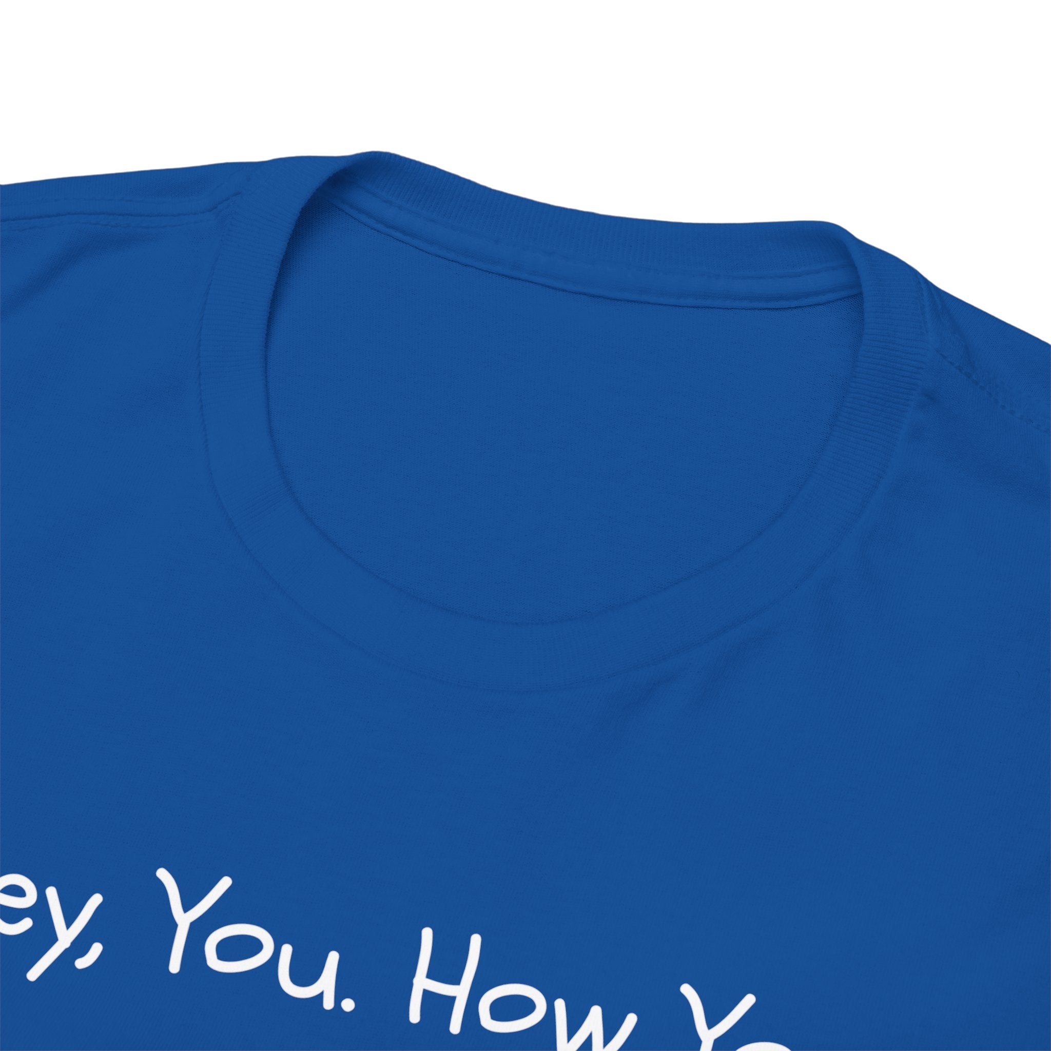 Hey, You How You Doing Fox T-Shirt