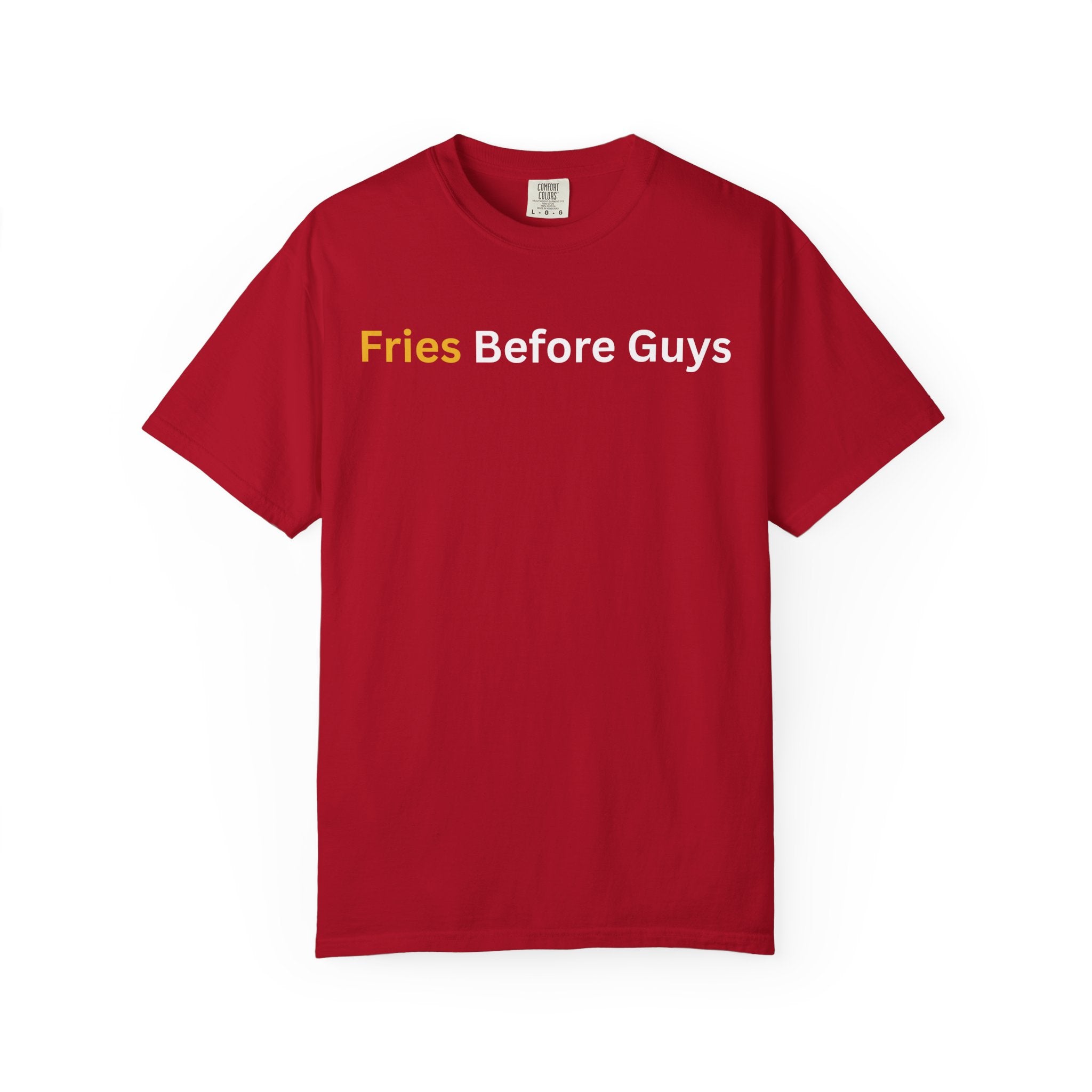 Comfort colors 1717 Template 1768690469530-Fries-Before-Guys