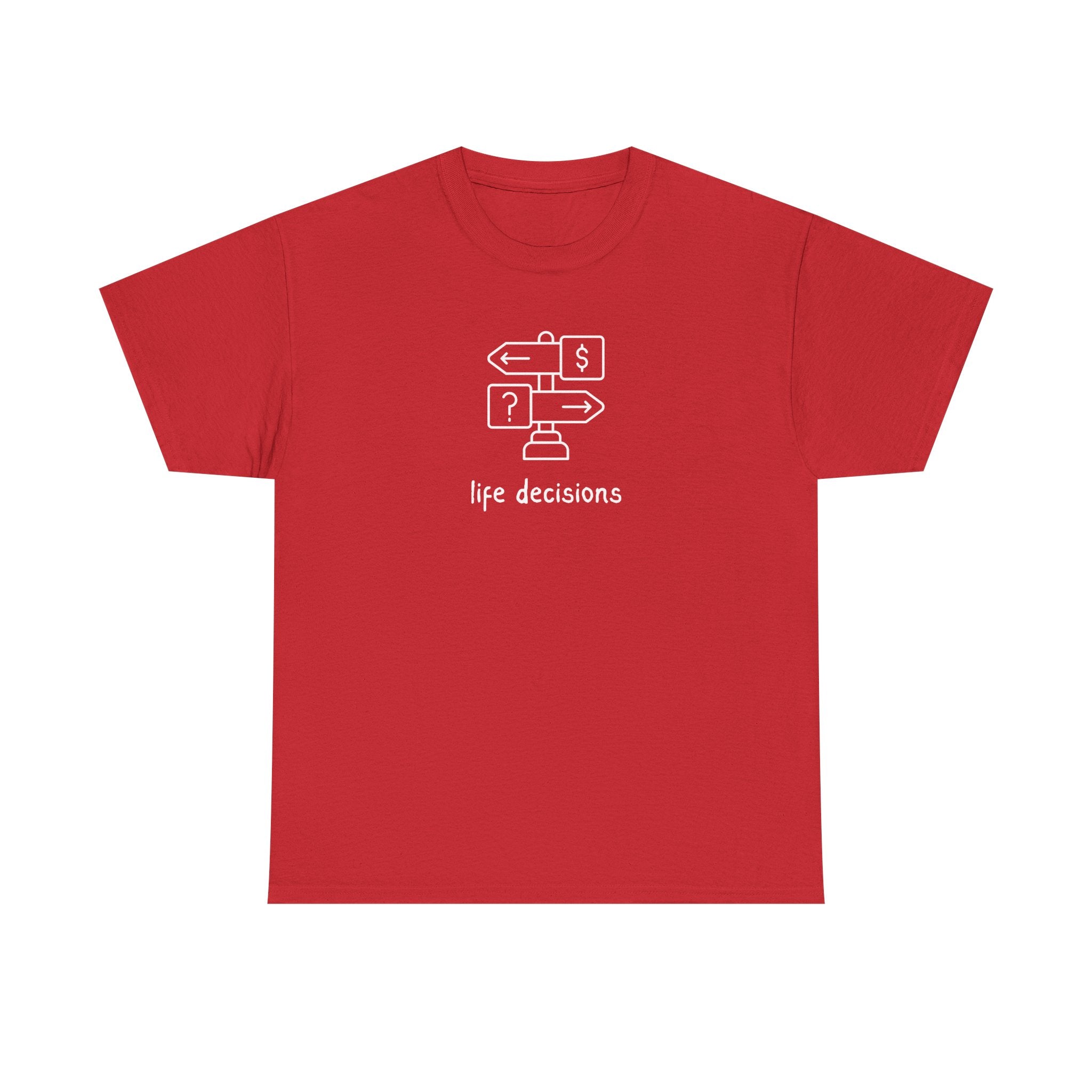 T-Shirt — Minimal "Life Decisions" Signpost Graphic Tee