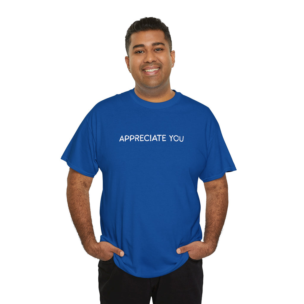 Appreciate You Tee — Minimalist Thank You Graphic T-Shirt