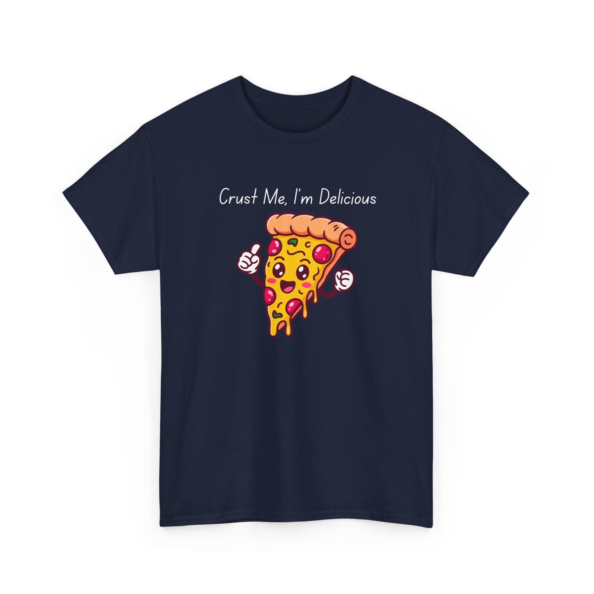 Pizza Slice Tee — "Crust Me, I'm Delicious" Funny Pizza Graphic Shirt