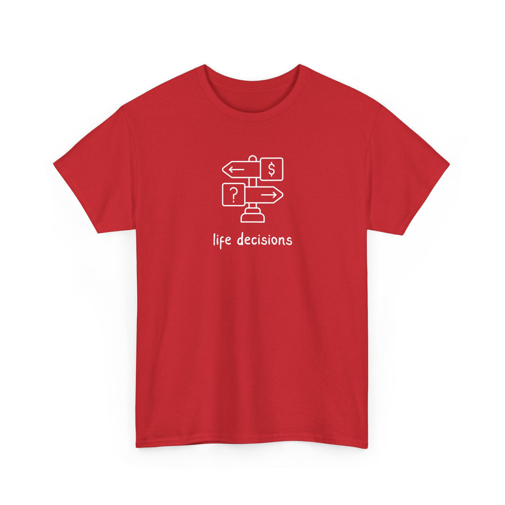 T-Shirt — Minimal "Life Decisions" Signpost Graphic Tee