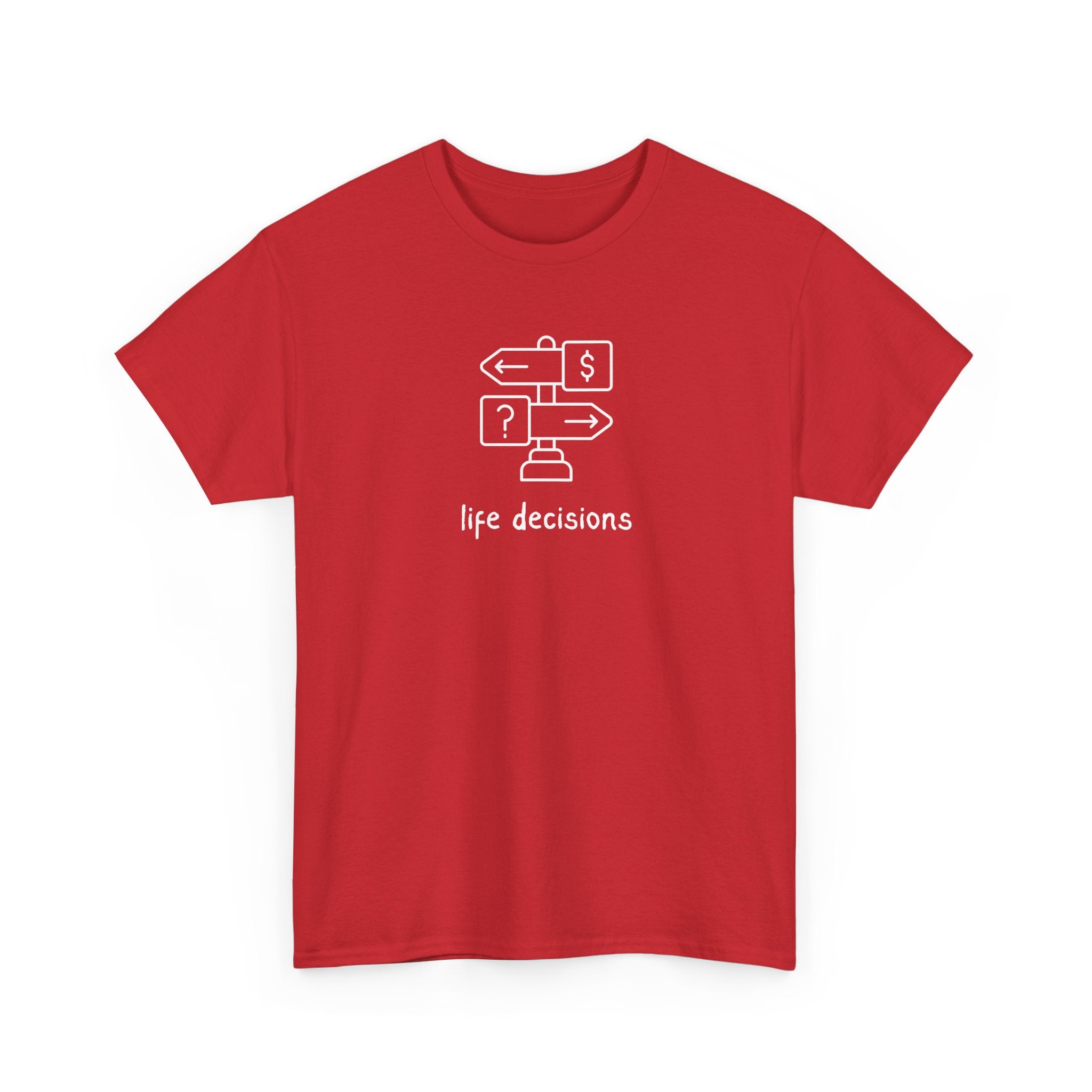 T-Shirt — Minimal "Life Decisions" Signpost Graphic Tee