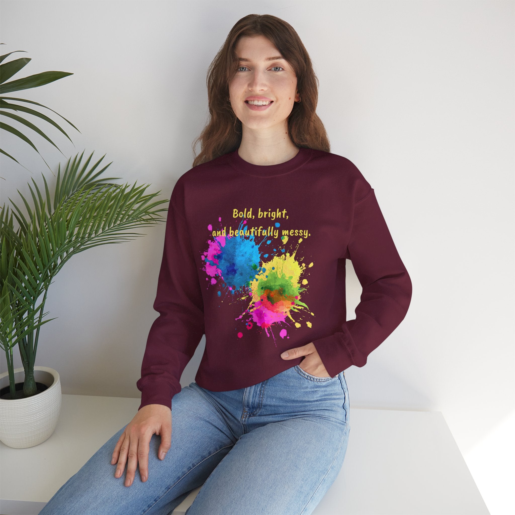 Crewneck Sweatshirt — "Bold, Bright, and Beautifully Messy" Color Splash