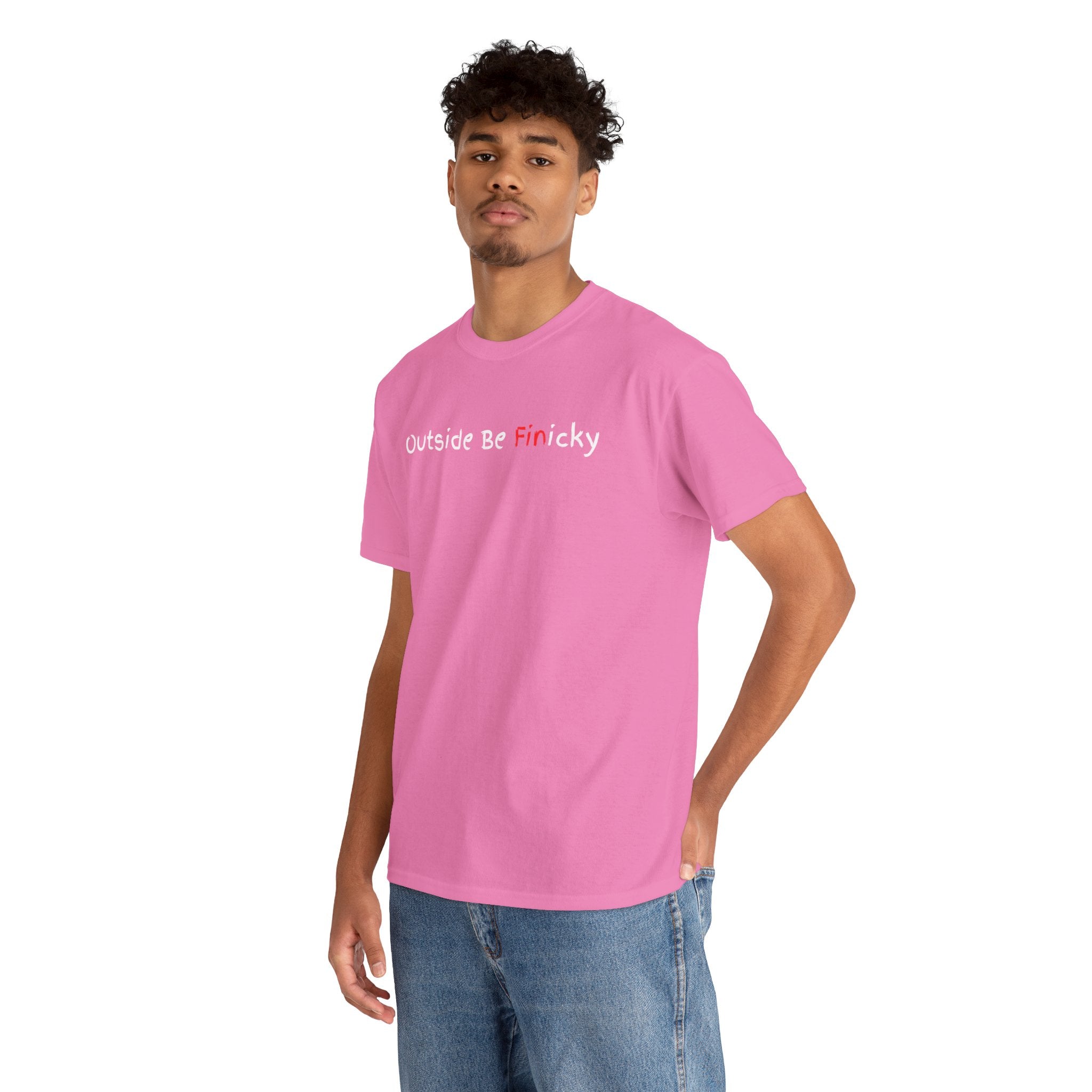 Outside Be Finicky Graphic Tee — Funny Playful Slogan T-Shirt