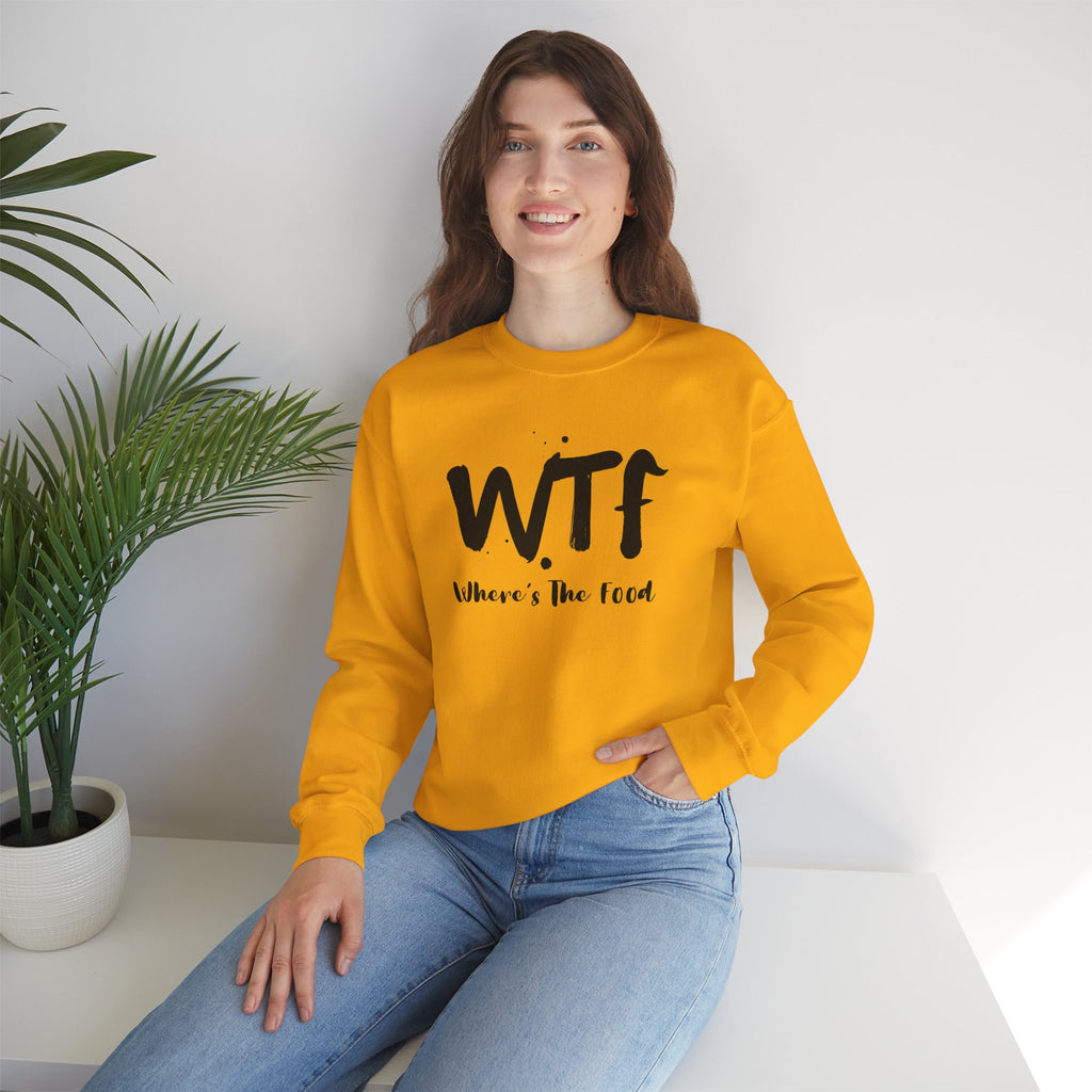 Sweatshirt — "WTF Where's The Food" Funny Crewneck for Foodies