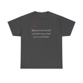 Prayer Humor T‑Shirt — "Lord Keep Your Arm Around My Shoulder and Your Hand Over My Mouth Please"