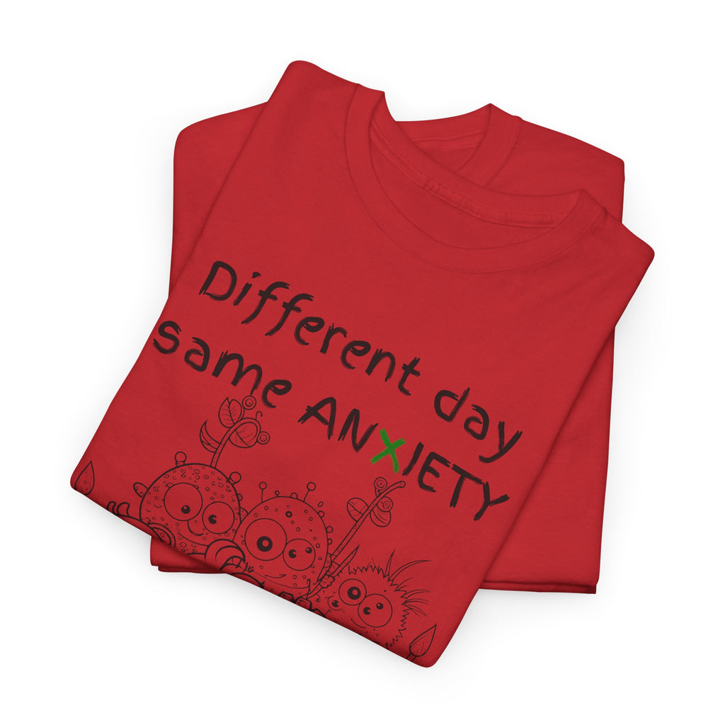 Anxiety Cartoon Tee — "Different day same ANXIETY" Mental Health Graphic T-Shirt