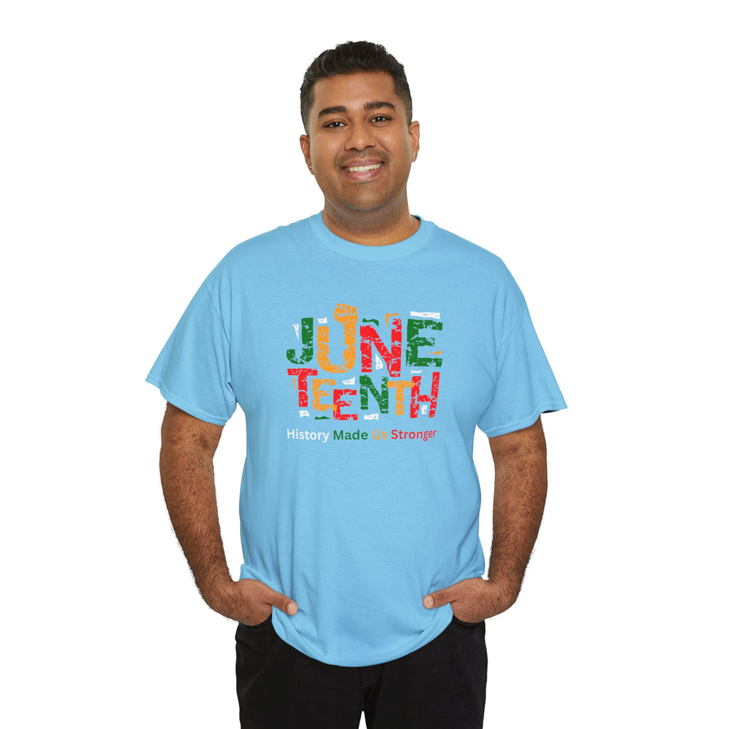 Juneteenth Celebration T-Shirt — "Made Us Stronger" Floral Block Letter Tee