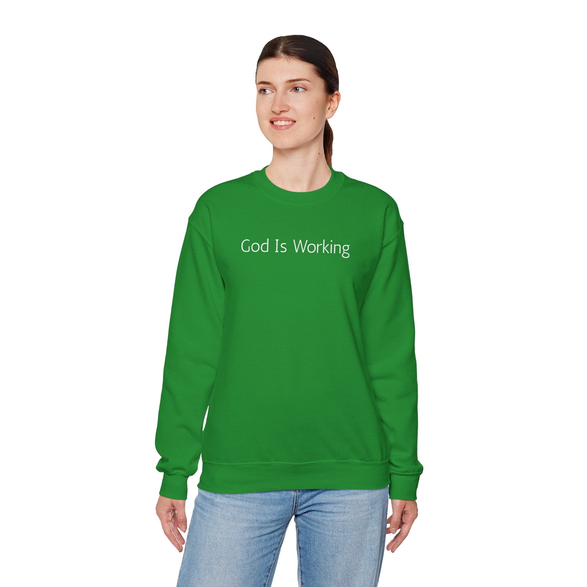 Crewneck Sweatshirt — "God Is Working" Inspirational Christian Pullover