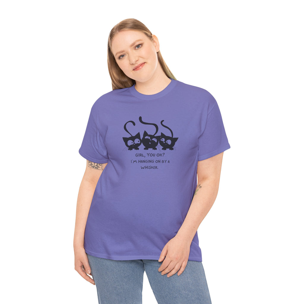Cat Trio T‑Shirt – “Girl, You OK? I’m Hanging On By A Whisper” Cute Cat Graphic Tee