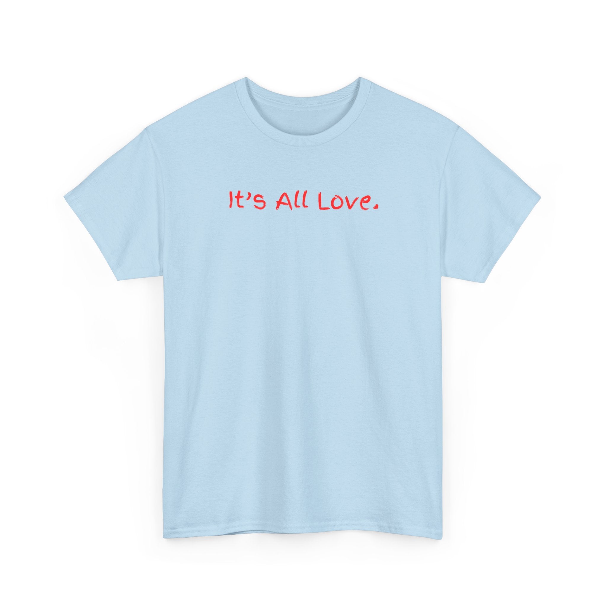 It's All Love Tee — Minimal Red Script Graphic T-Shirt