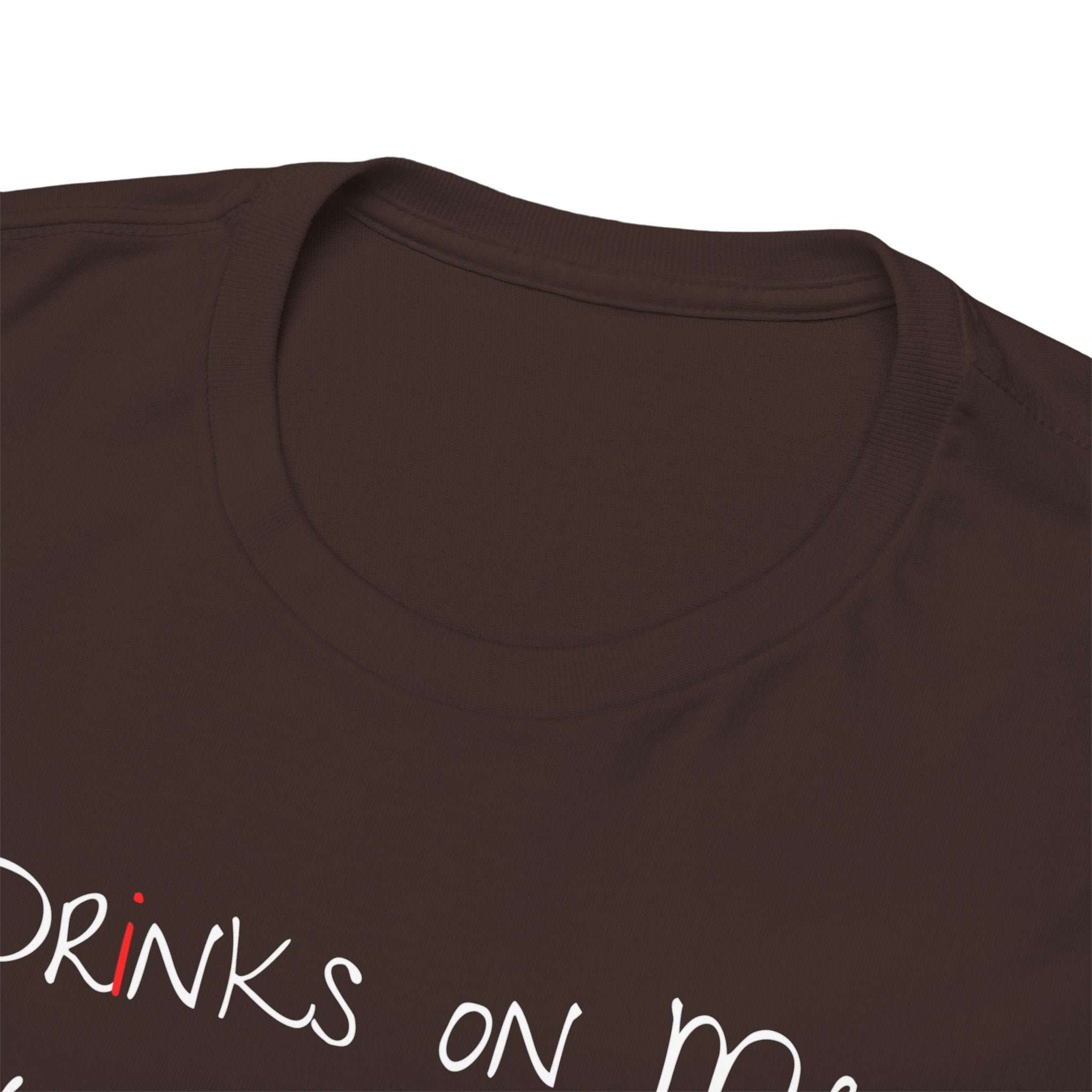 Drinks On Me (Not Really) Graphic Tee — Funny Bar & Party Shirt
