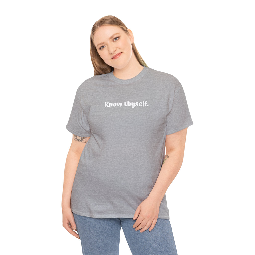 Know Thyself T-Shirt — Minimalist Affirmation Tee