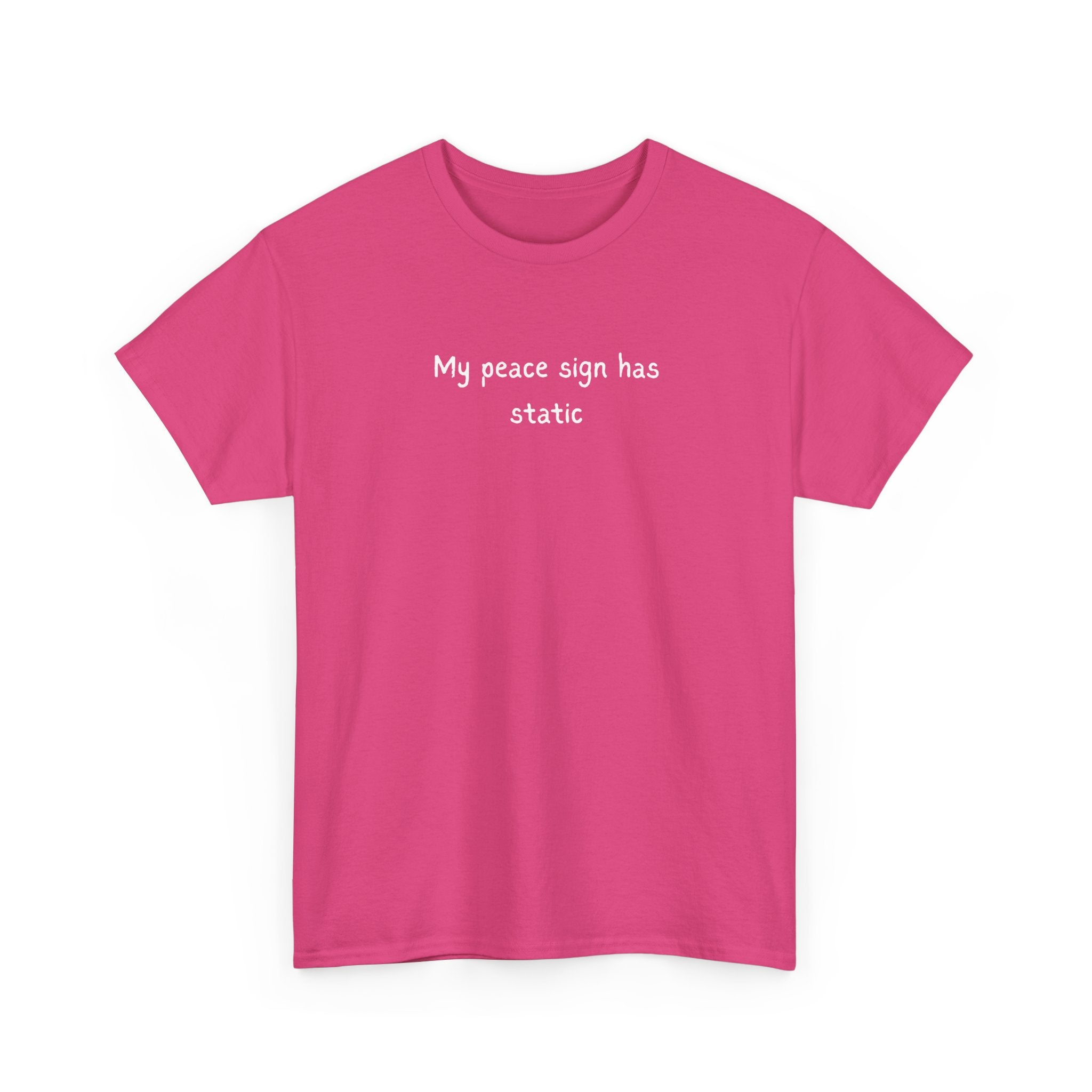 Graphic Tee — “My peace sign has static” Minimalist Black T-Shirt