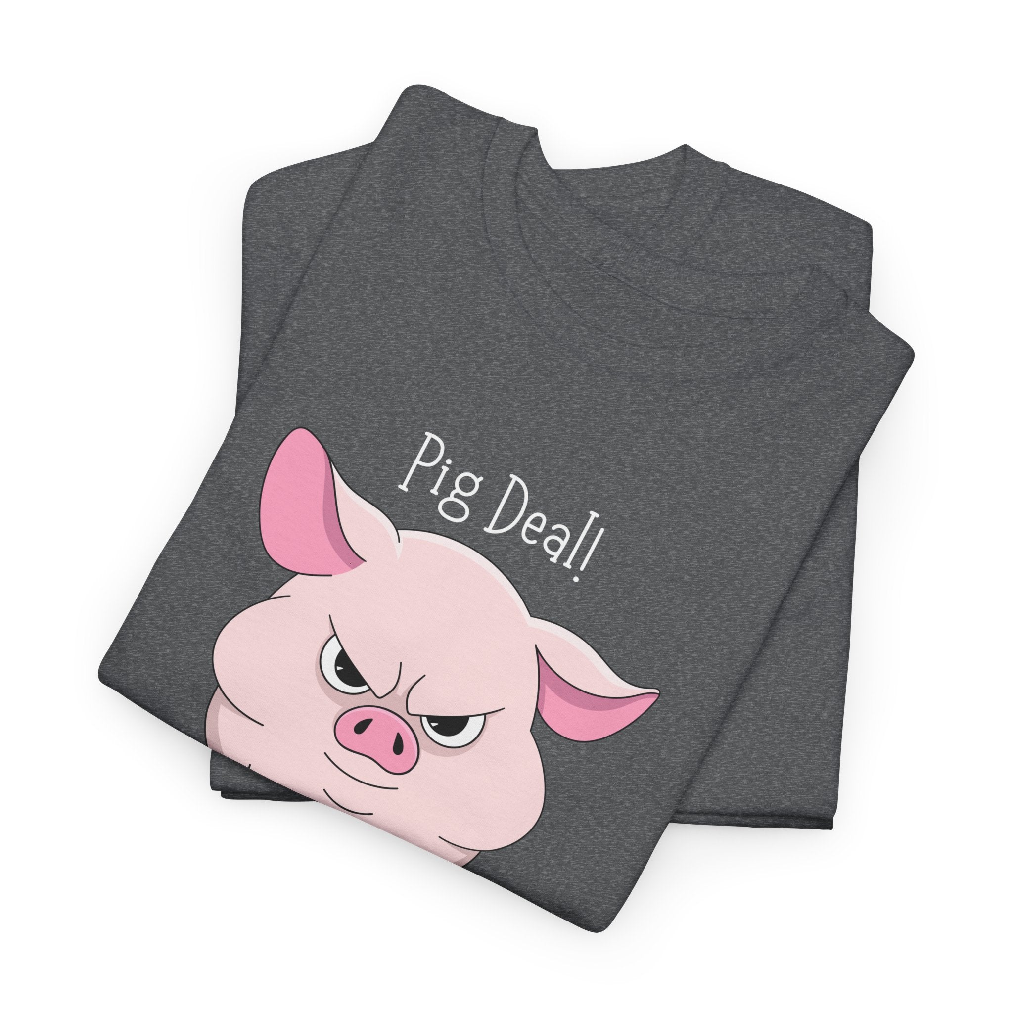 Pig Deal! Cute Angry Pig Graphic Tee — Funny Farm Animal T-Shirt