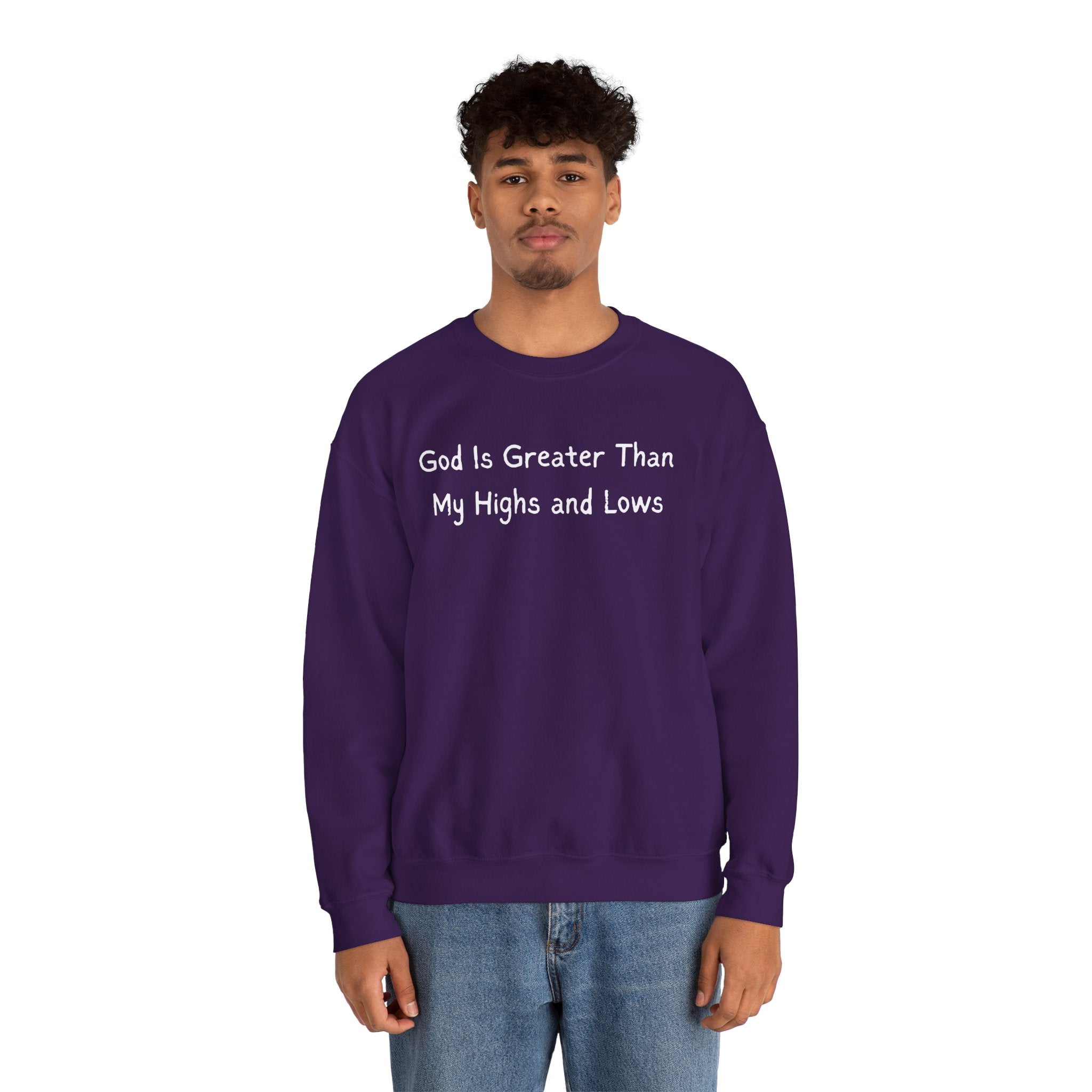 Christian Sweatshirt "God Is Greater Than My Highs and Lows" – Inspirational Crewneck