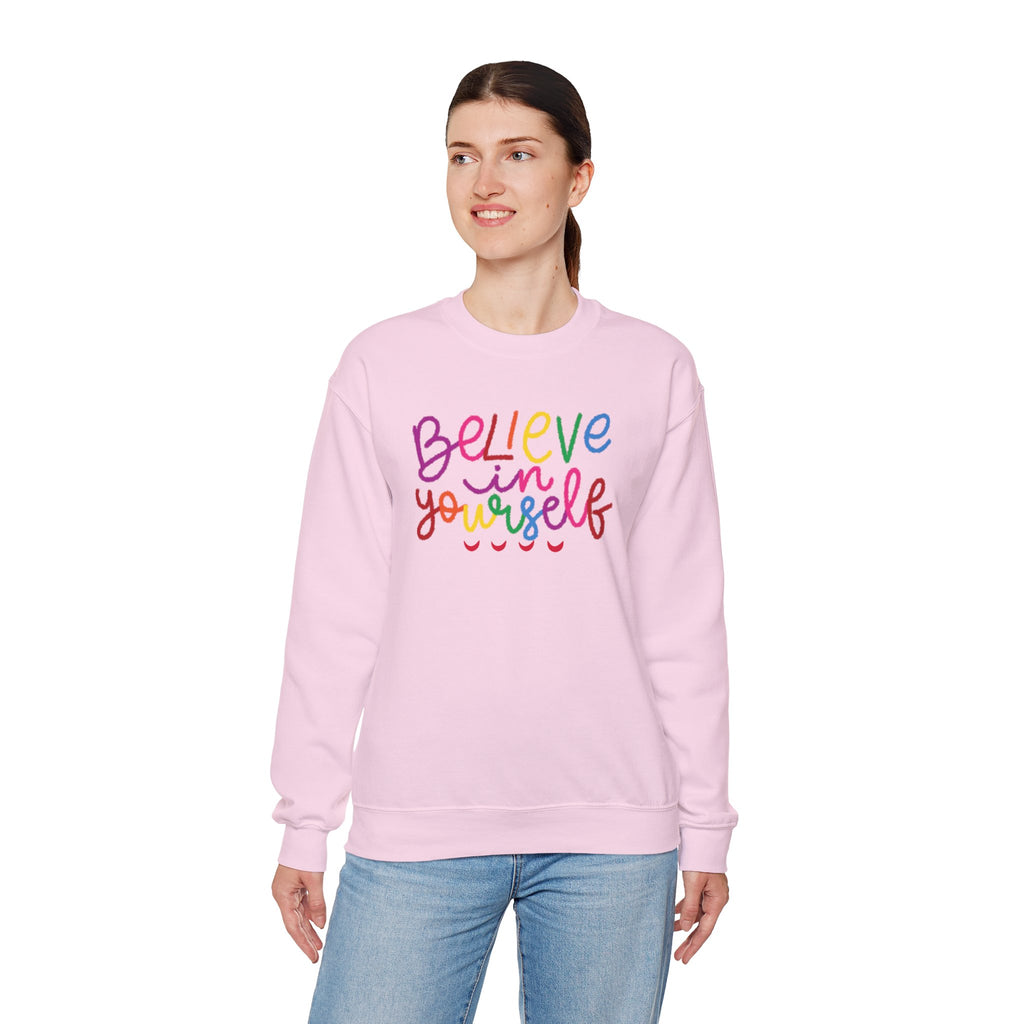 Believe in Yourself Crewneck Sweatshirt — Rainbow Inspirational Graphic