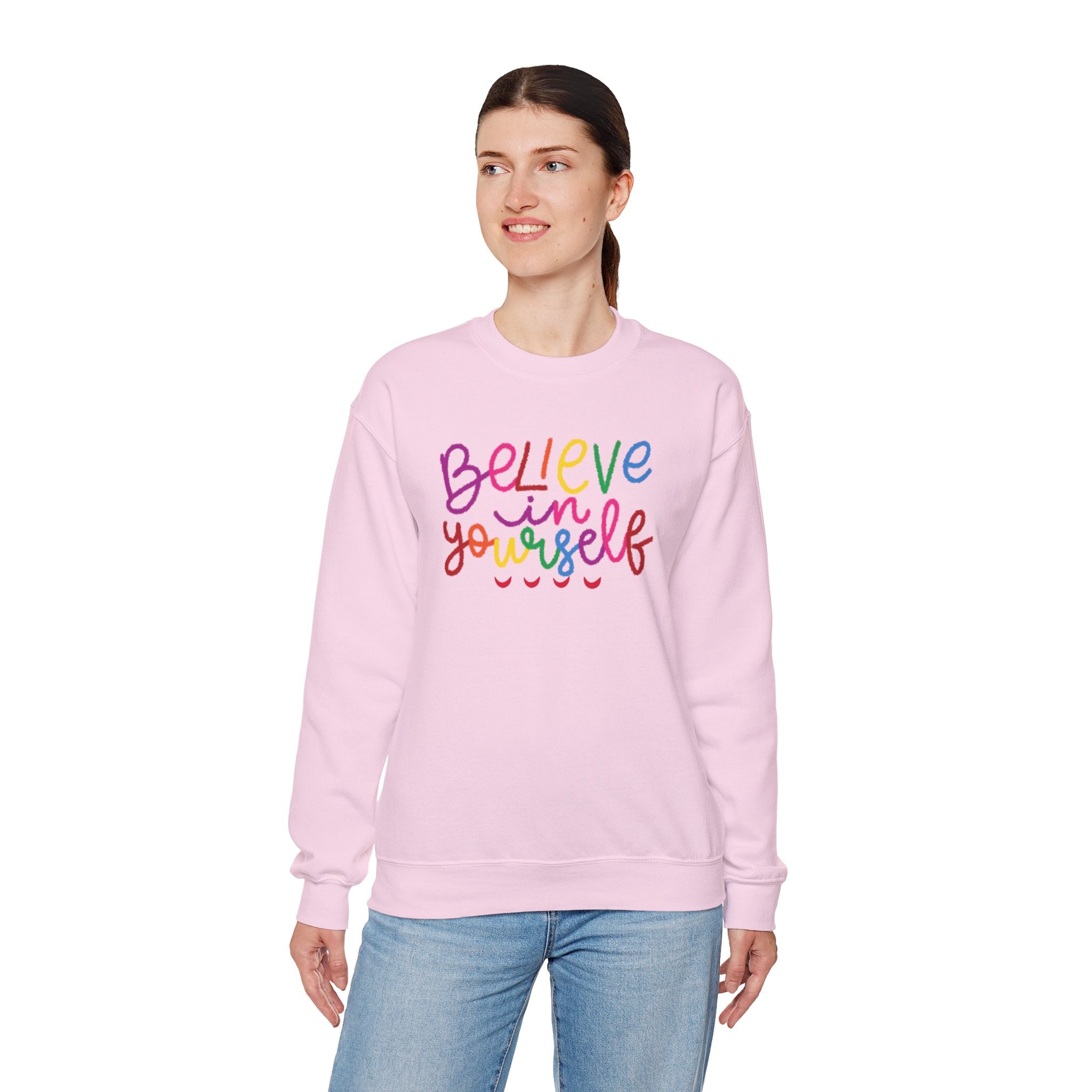 Believe in Yourself Crewneck Sweatshirt — Rainbow Inspirational Graphic