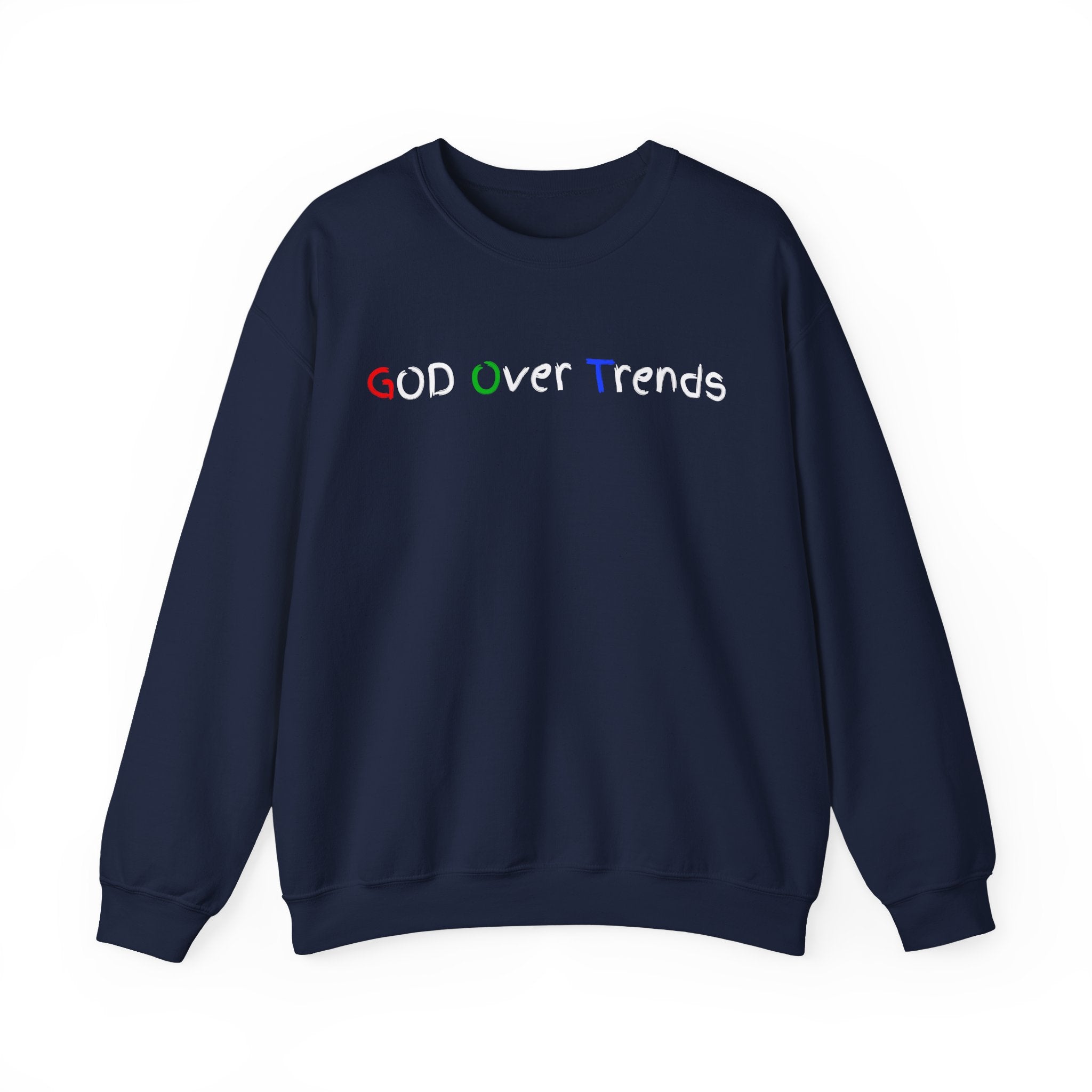 Crewneck Sweatshirt — "GOD over Trends" Colorful Faith Graphic