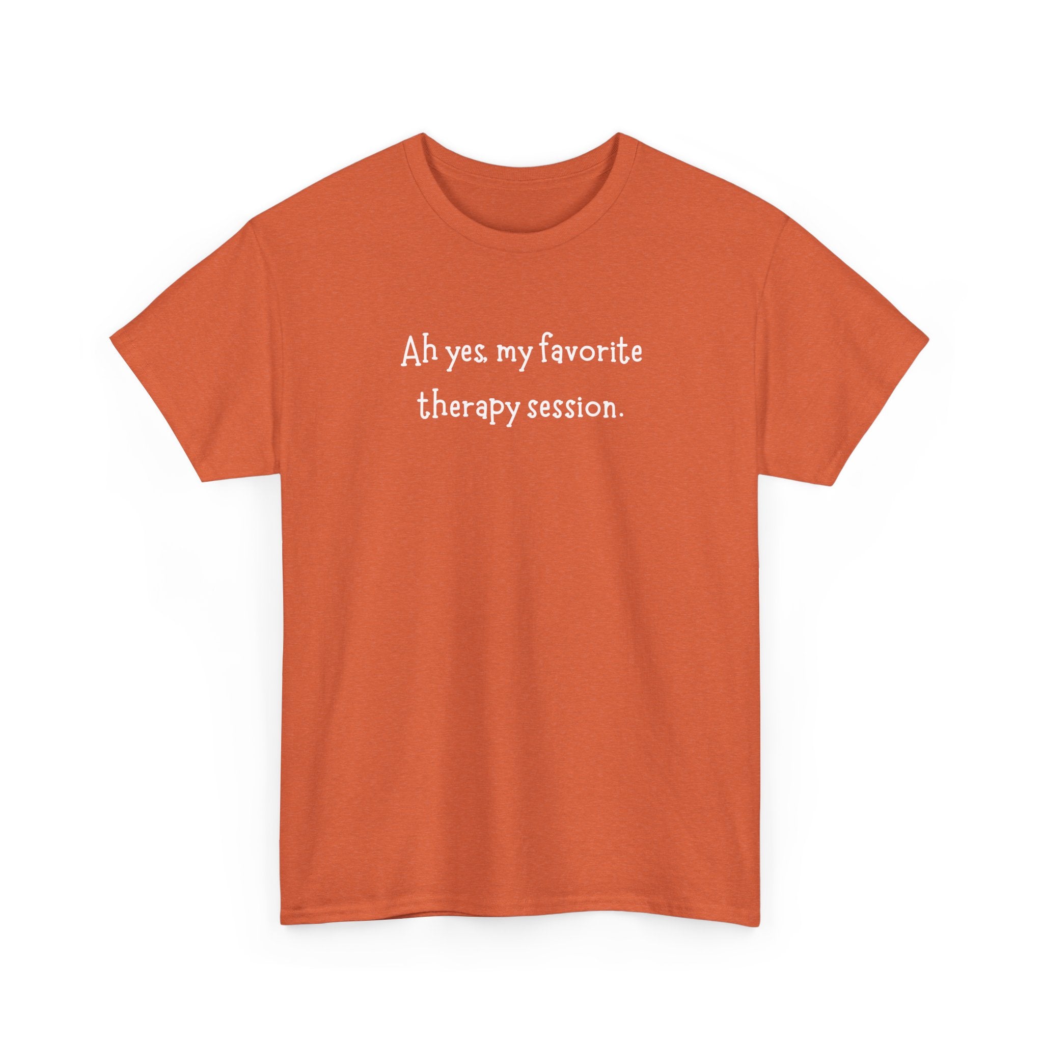 Therapy Session T-Shirt — Funny Mental Health Self-Care Tee