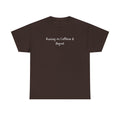 Running on Caffeine & Regret Tee