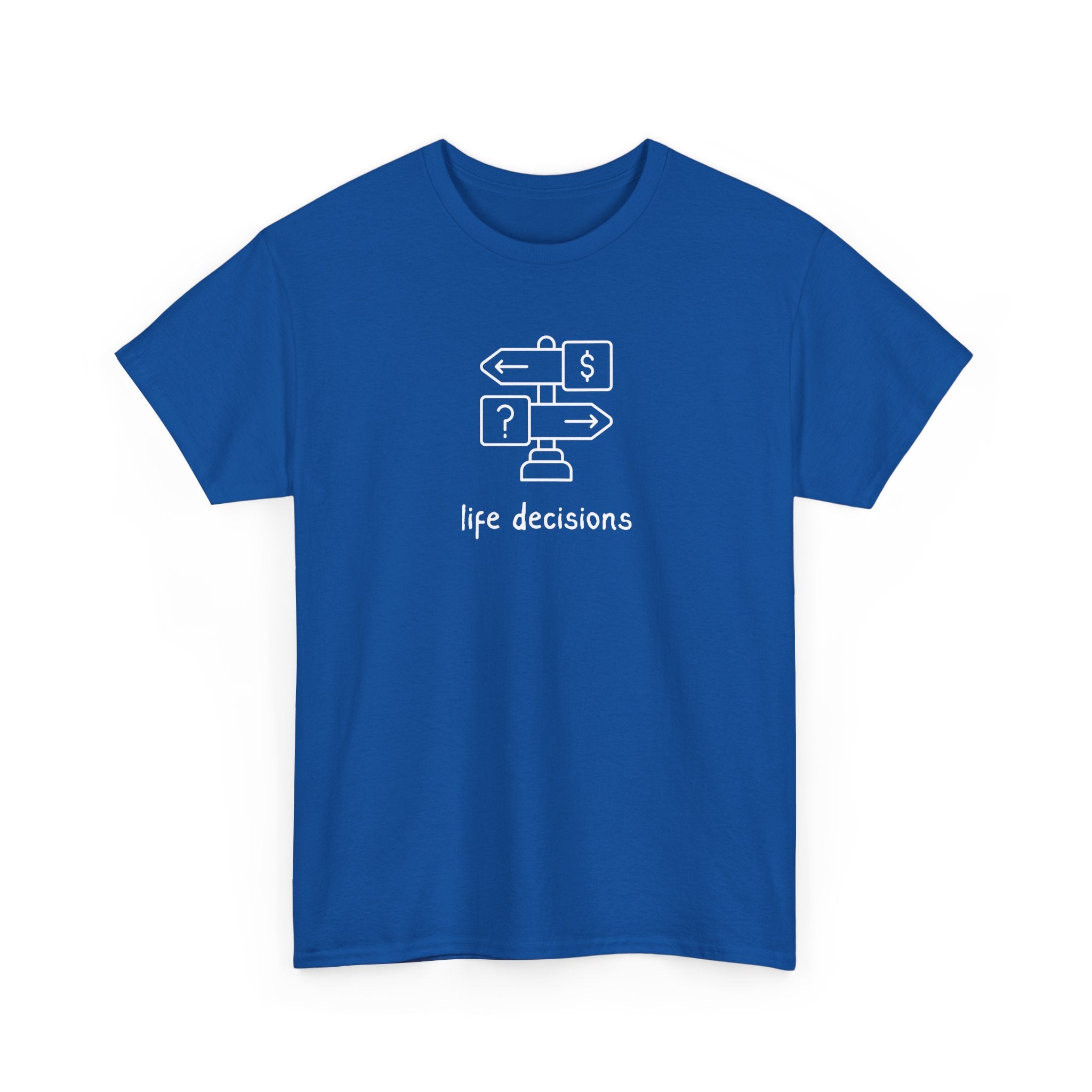 T-Shirt — Minimal "Life Decisions" Signpost Graphic Tee