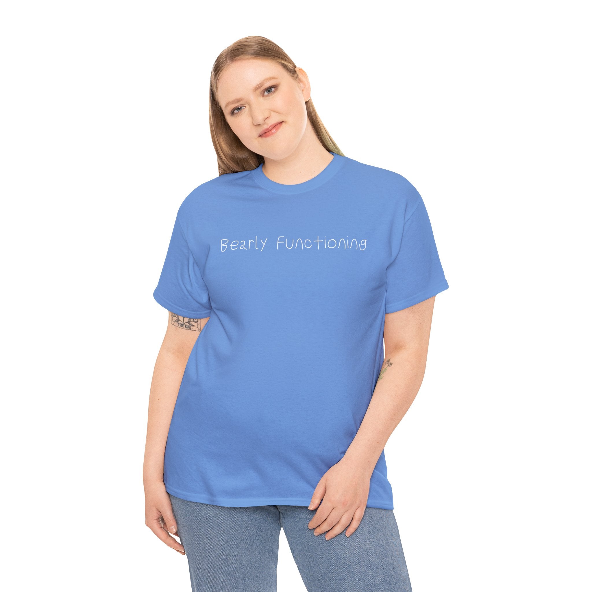 Bearly Functioning T-Shirt — Funny Relatable Graphic Tee for Introverts & Busy People