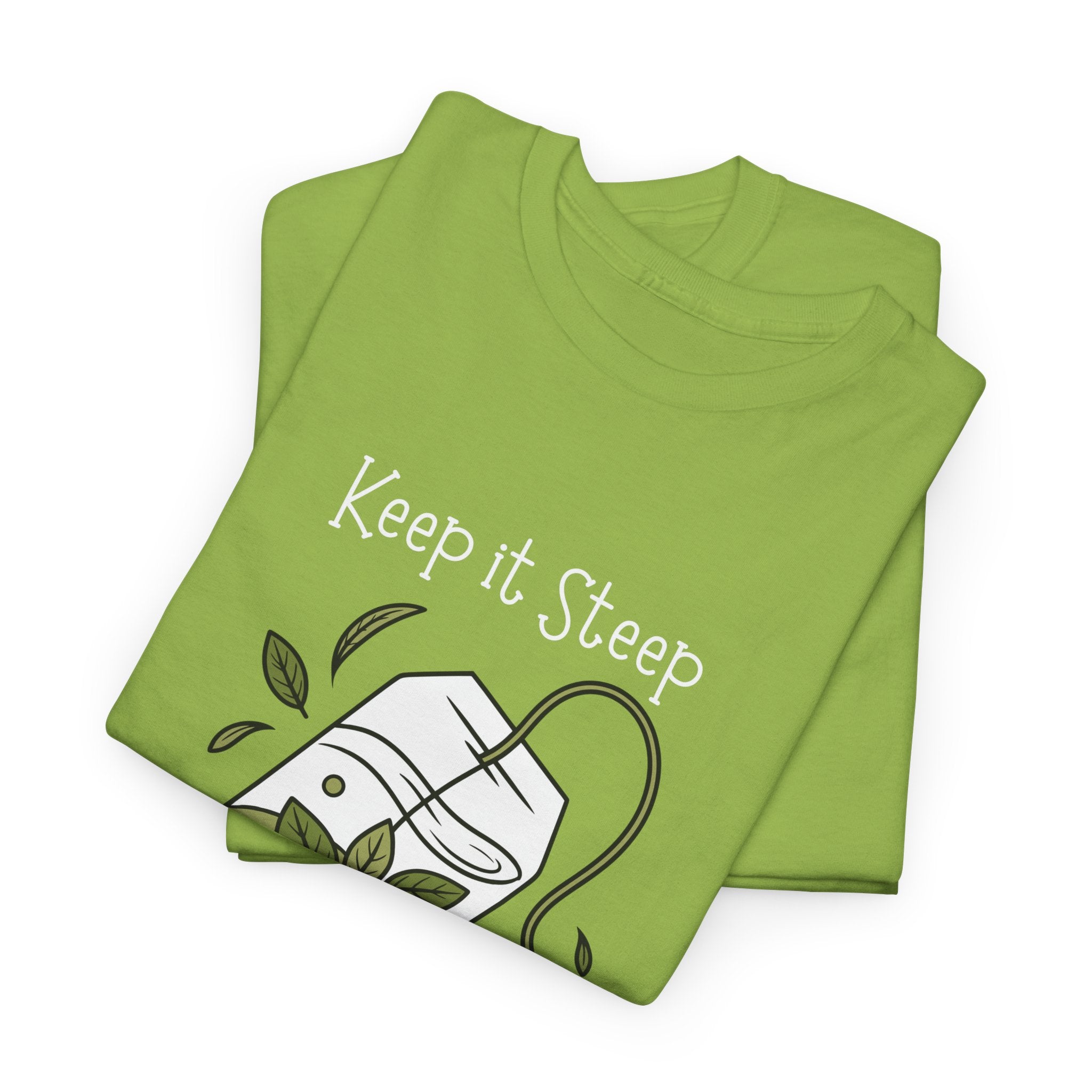 Keep It Steep Tea T-Shirt — Cute Tea Bag Graphic Tee for Tea Lovers