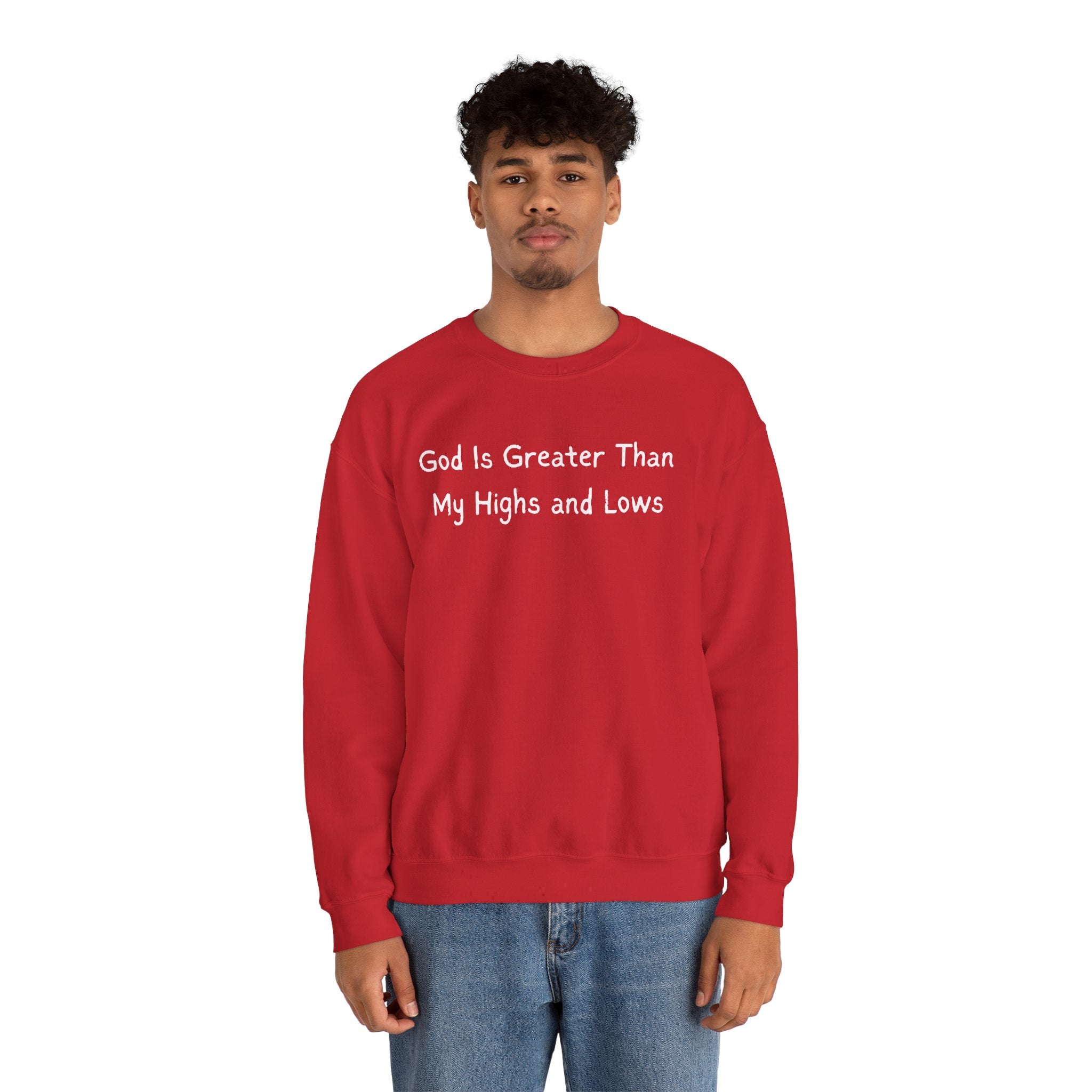 Christian Sweatshirt "God Is Greater Than My Highs and Lows" – Inspirational Crewneck