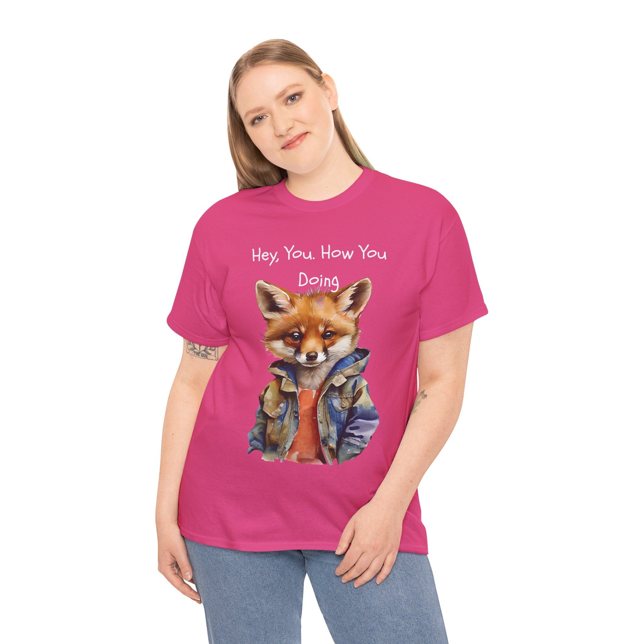 Hey, You How You Doing Fox T-Shirt