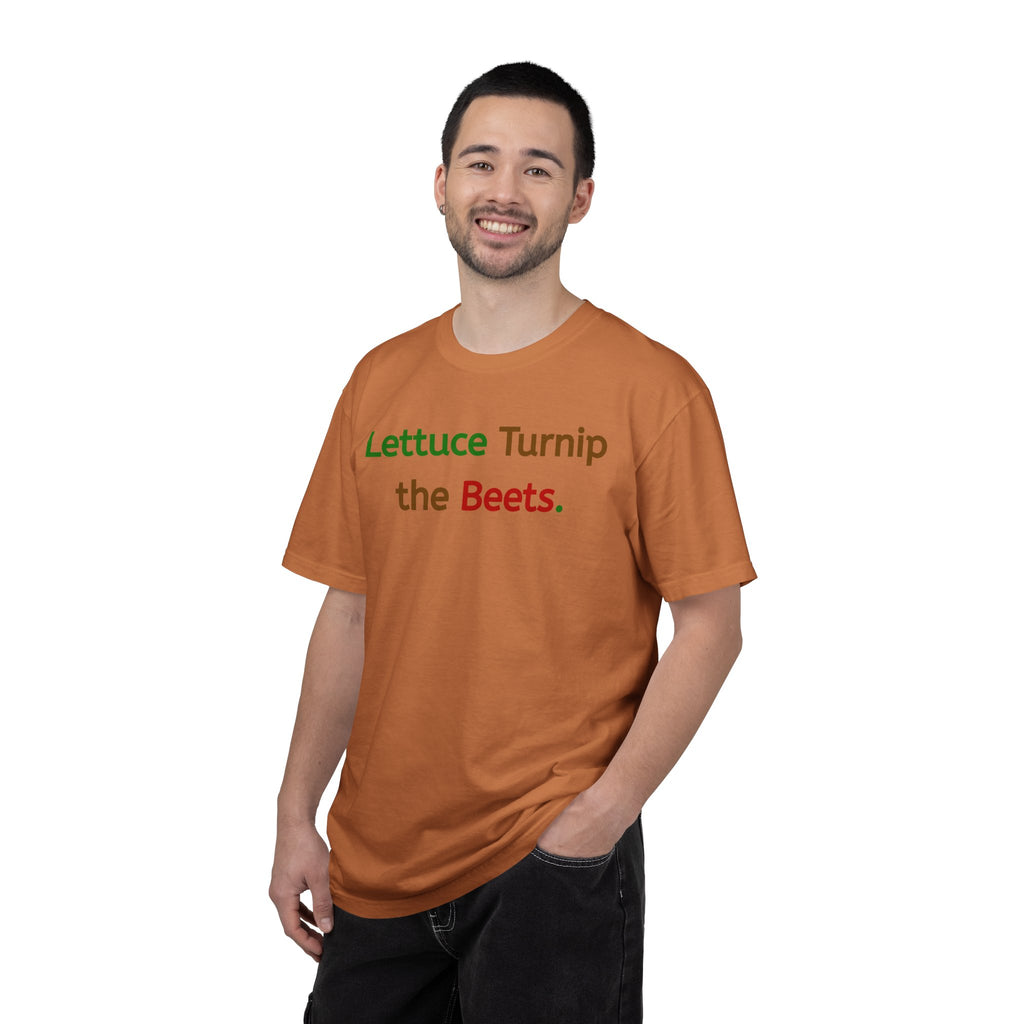 Lettuce Turnip the Beets T-Shirt