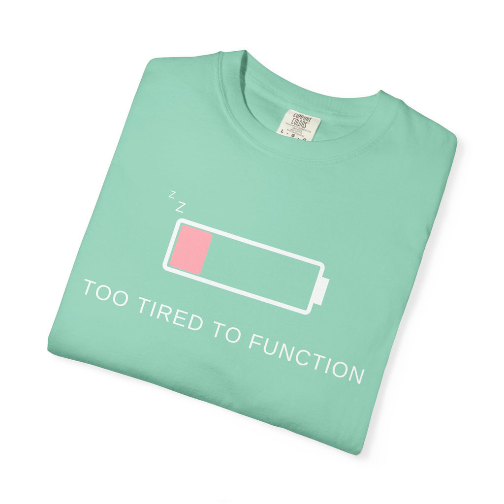 Comfort colors 1717 Template 1768152578372-pink-too-tired-to-funkion