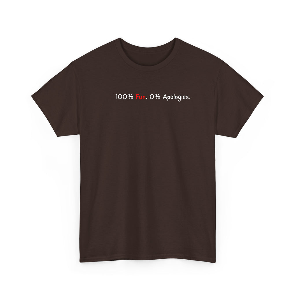 T‑Shirt — “100% Me. 0% Apologies.” Minimalist Graphic Tee