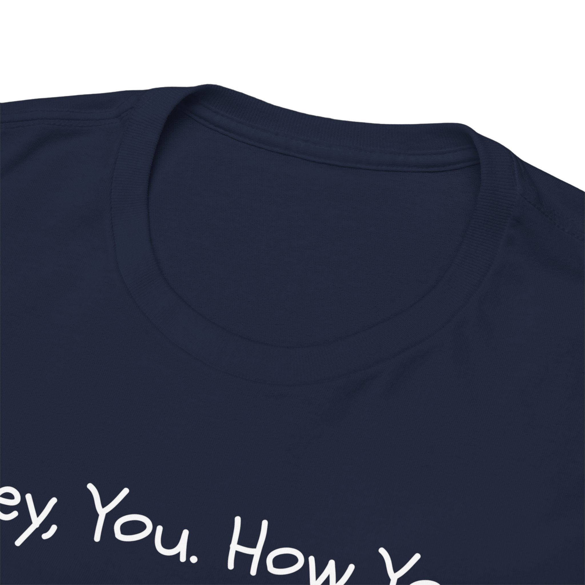 Hey, You How You Doing Fox T-Shirt