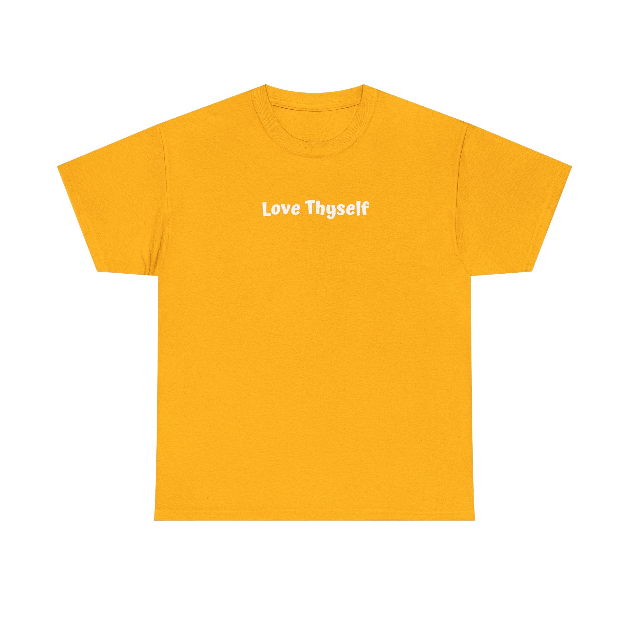 Love Thyself Tee — Minimal Self-Love Graphic T-Shirt