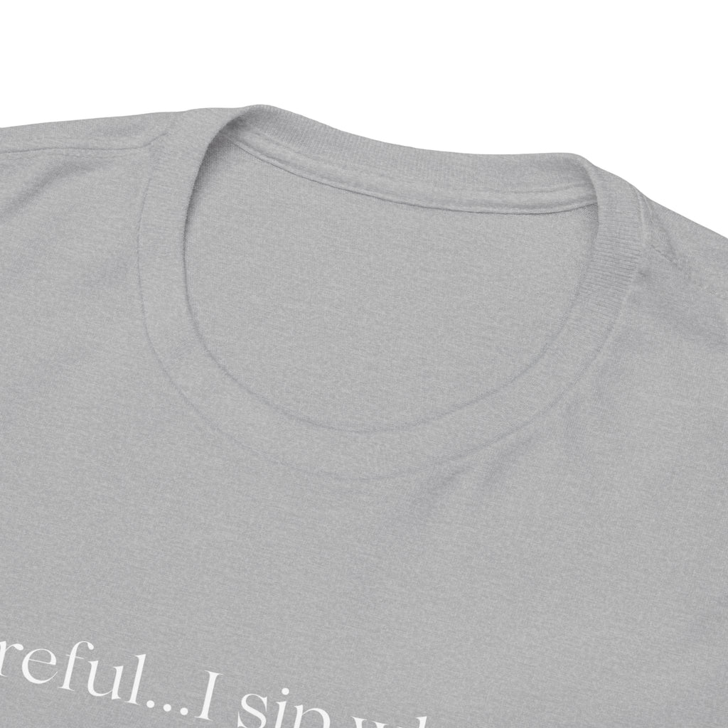 Funny Whiskey Tee — "Careful... I sip whiskey and make questionable eye contact" T-Shirt