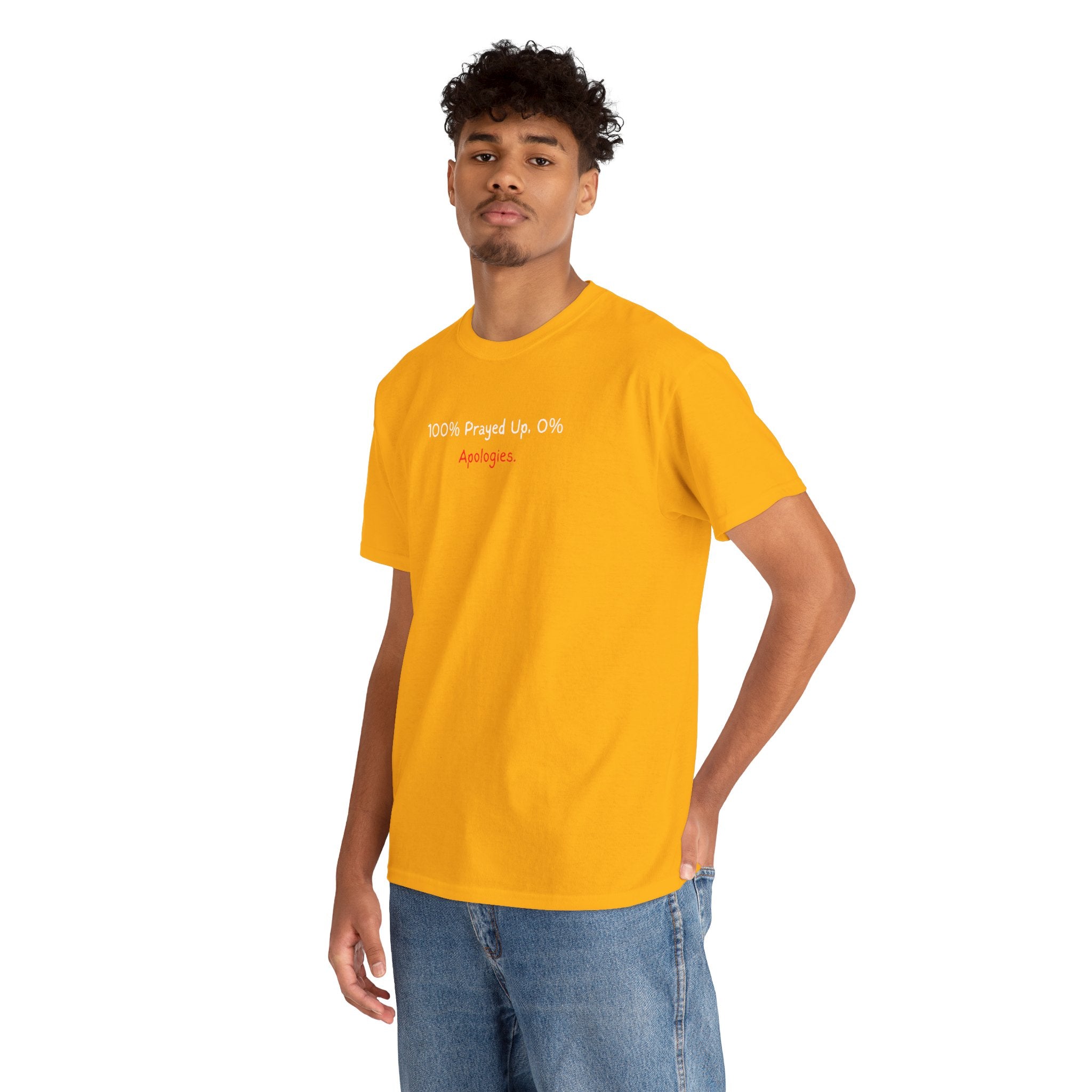 100% Prayed Up, 0% Apologies T-Shirt — Faith Bold Gospel Tee