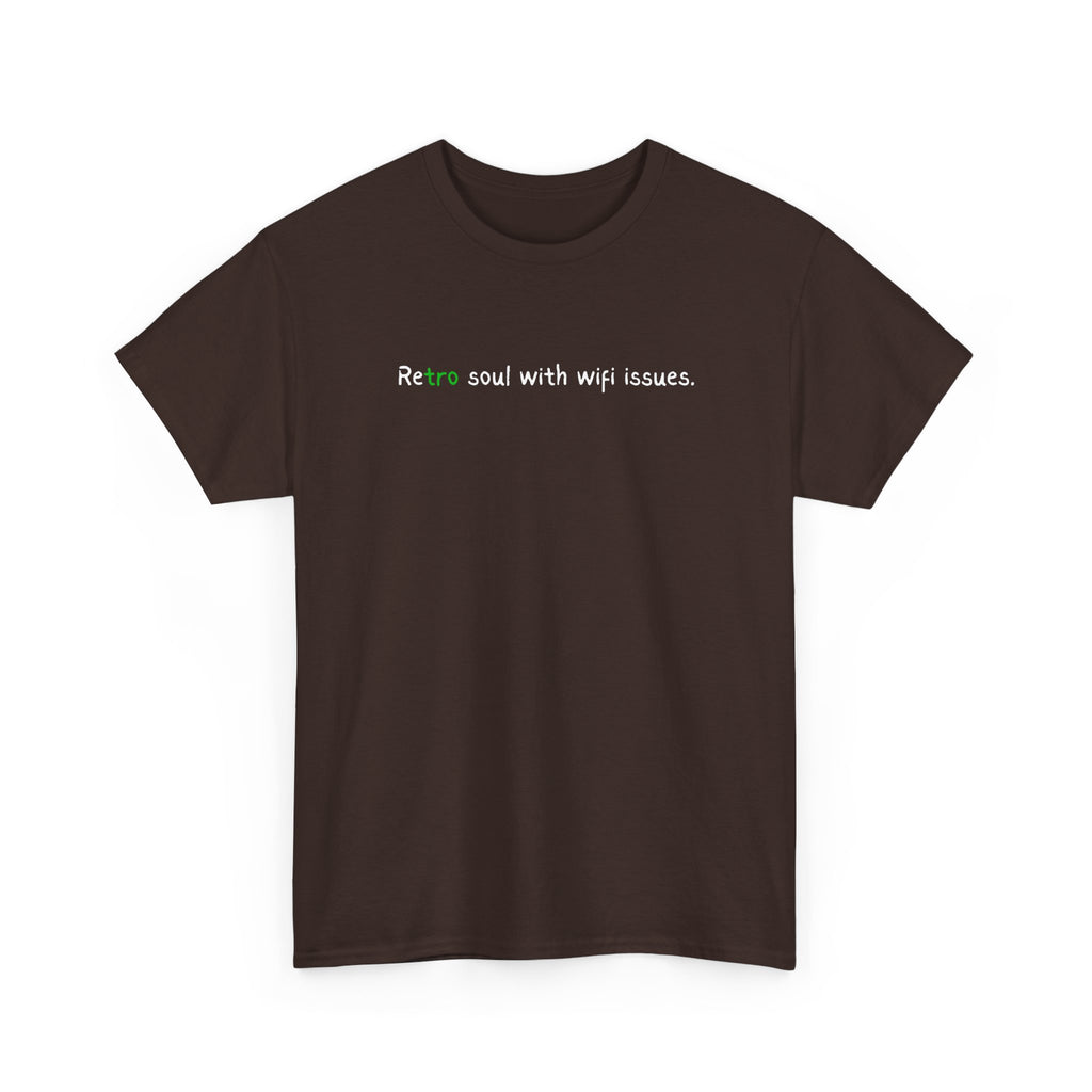 Retro Soul Tee - "Retro soul with wifi issues." Vintage Text Graphic T-Shirt