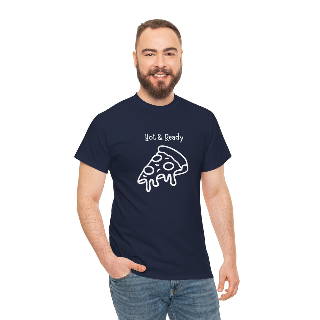 Hot & Ready Pizza Tee
